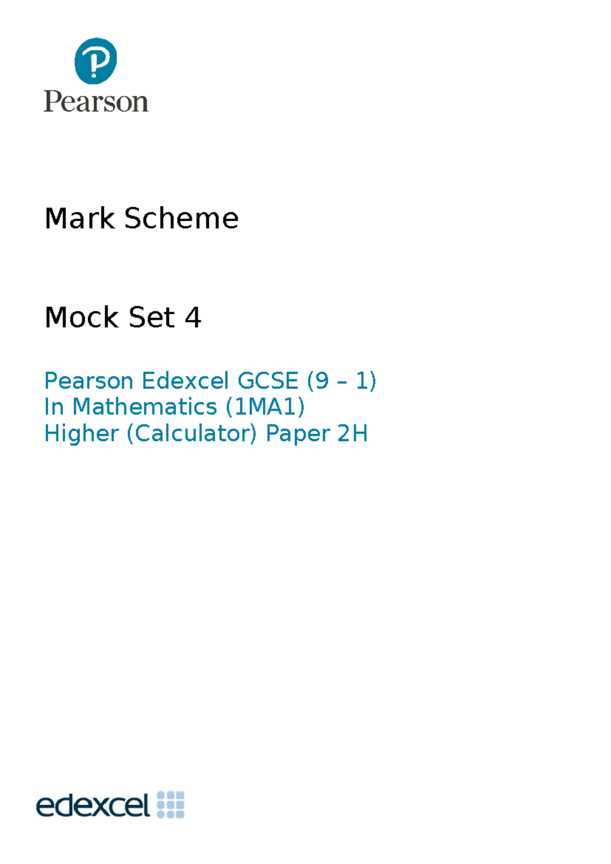 Mark Scheme for Mock Set 4 - Edexcel GCSE Maths (1MA1/2H) - Studocu