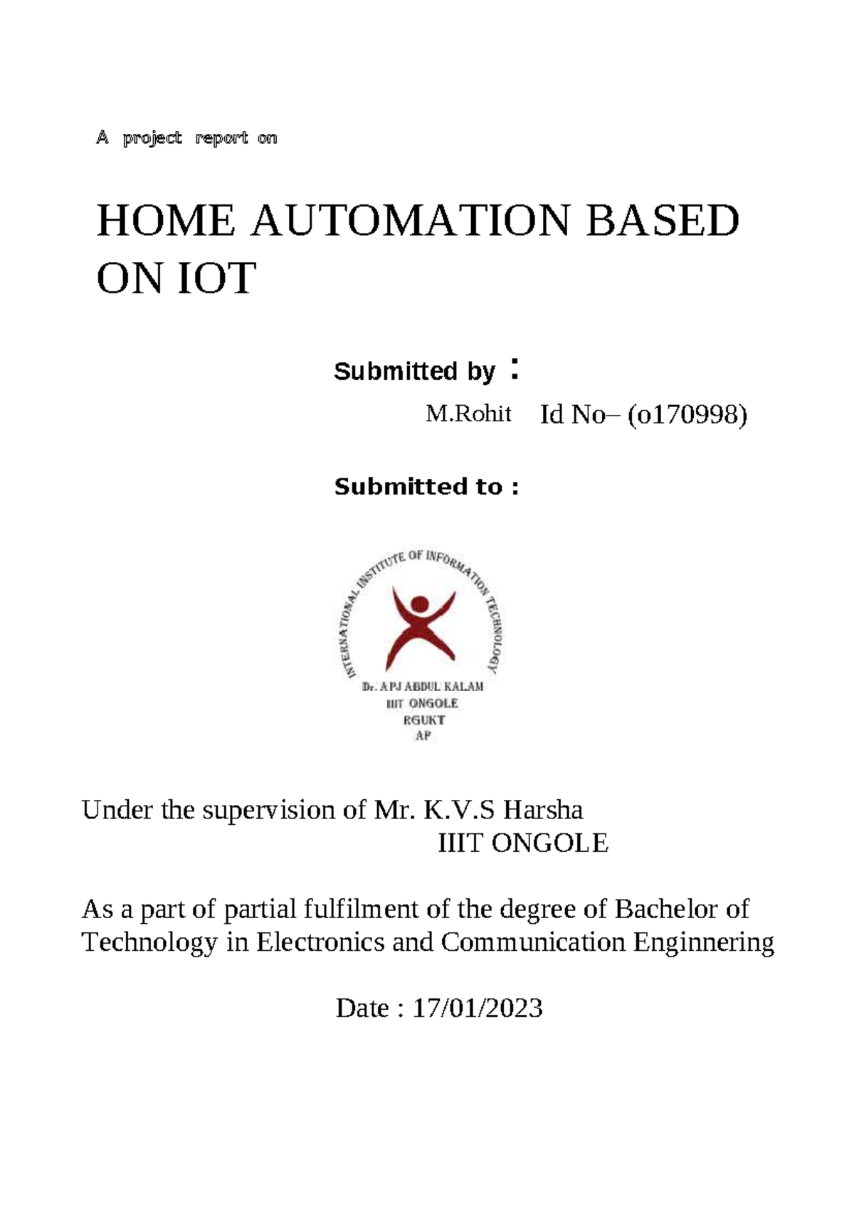 Summerintern-report Rohit - A project report on HOME AUTOMATION BASED ...