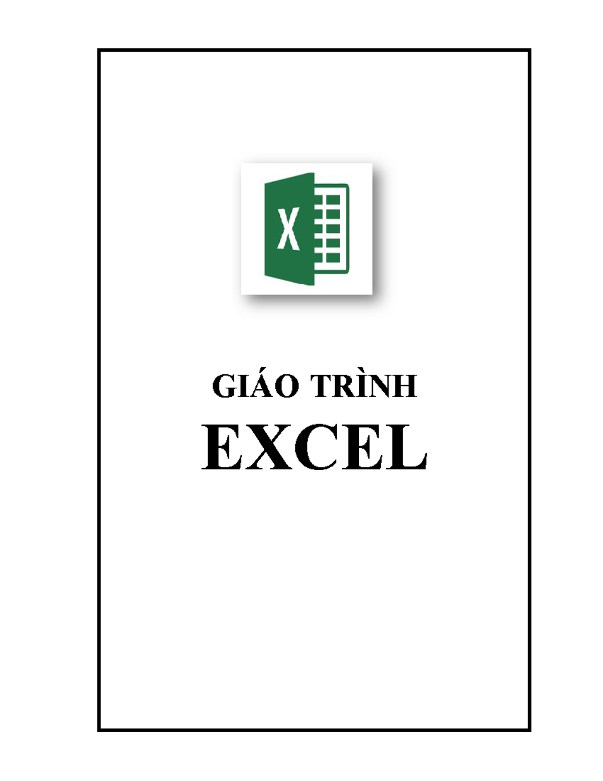 GIÁO TRÌNH EXCEL 1: Hướng Dẫn Sử Dụng Microsoft Excel - Studocu