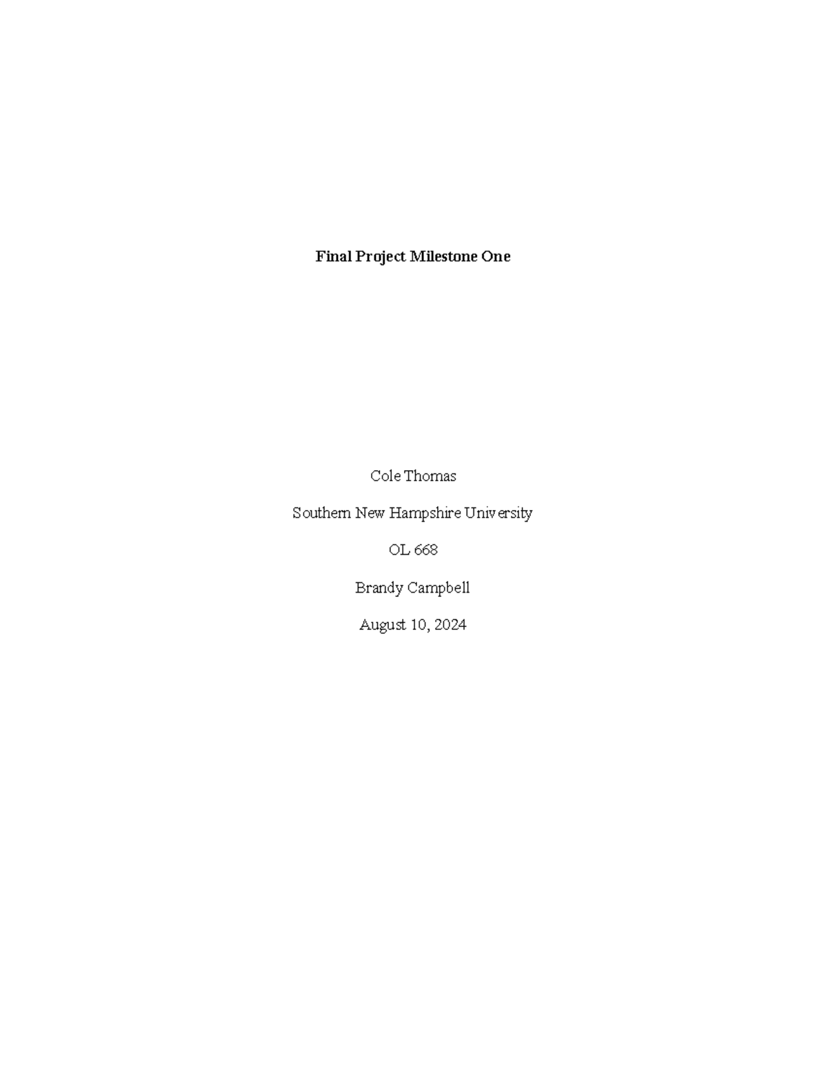 OL 668 Final Project Milestone One: Strategic Insights and ...