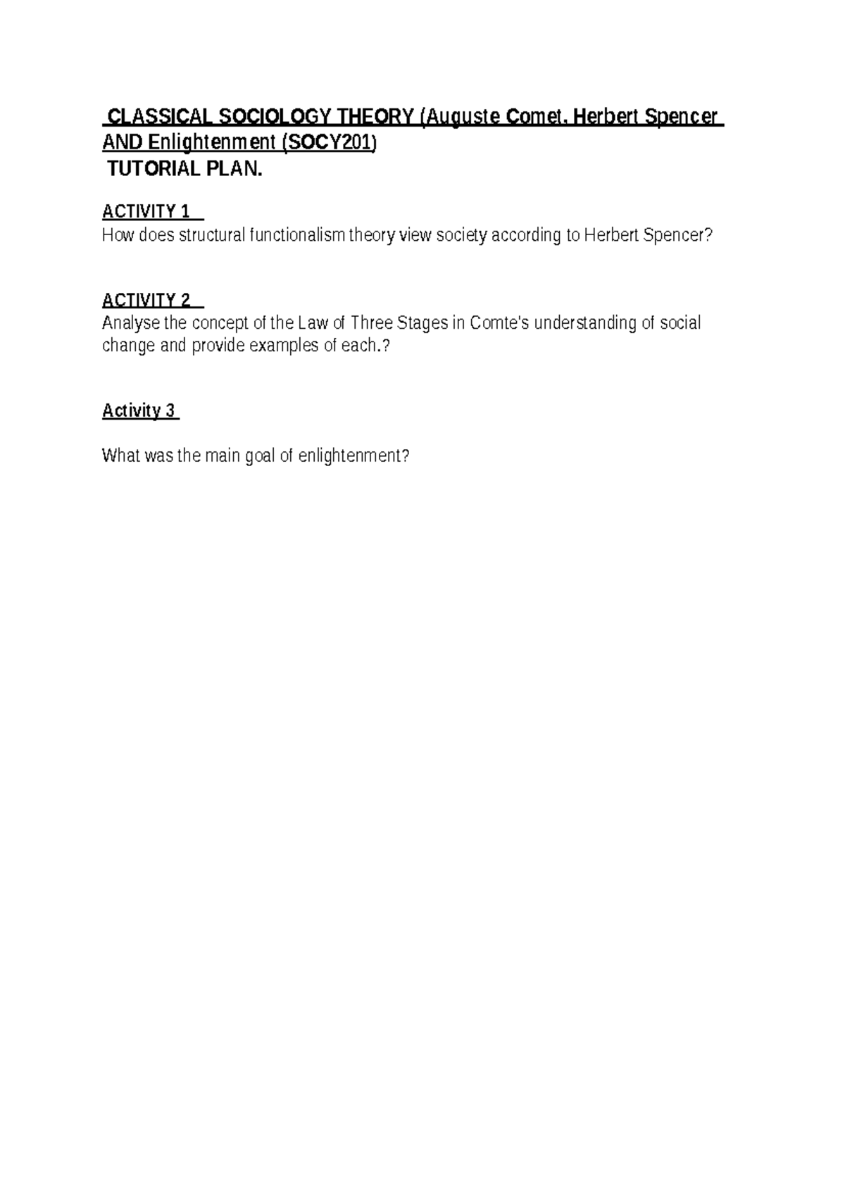 Tutorial Questions (15) - SOCY202 - CLASSICAL SOCIOLOGY THEORY (Auguste ...