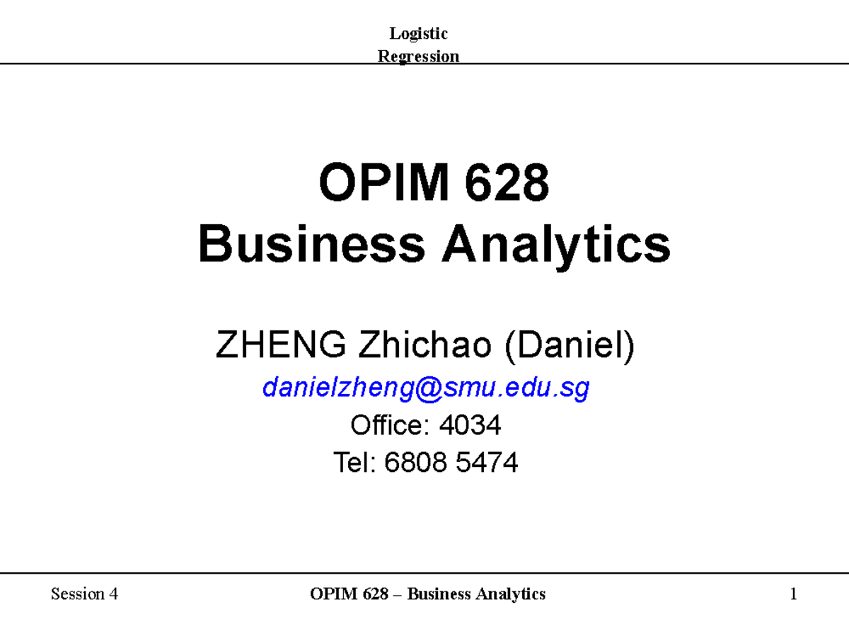 Logistic Regression Insights and Analysis - OPIM 628 Business Analytics ...