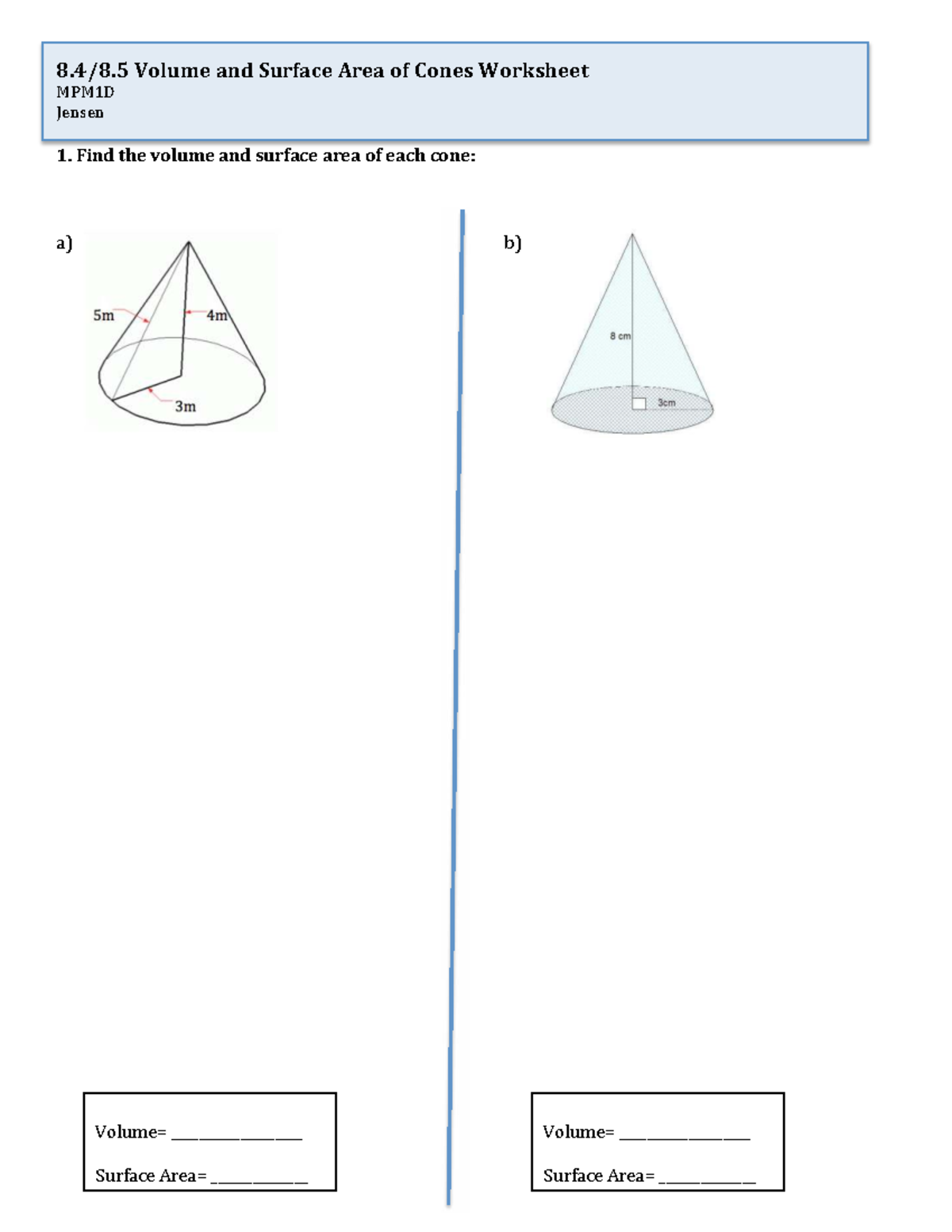 Volume and Surface Area of Cones Worksheet MPM1D - Year 8 Practice ...