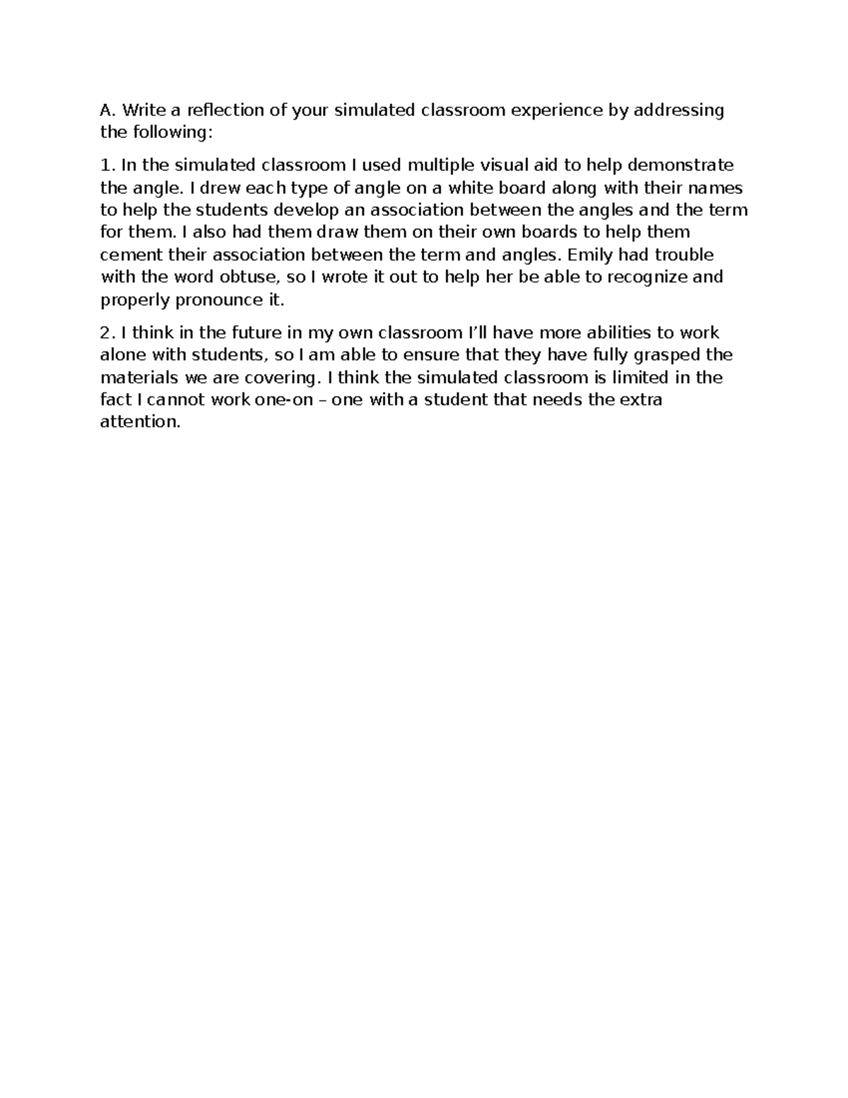 Task 2 - task2 - A. Write a reflection of your simulated classroom ...