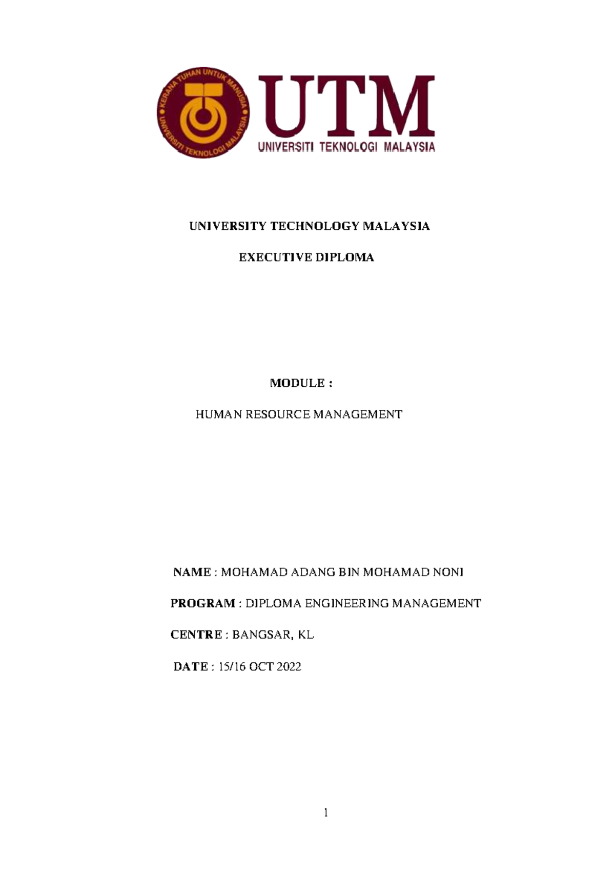 Asignment HRM Mohamad Adang BIN Mohamad NONI - UNIVERSITY TECHNOLOGY ...