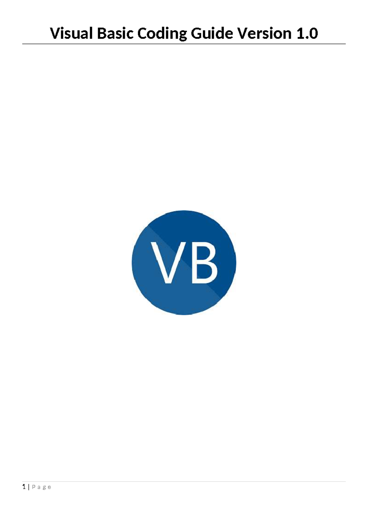 Visual Basic Coding Guide V1.0: Comprehensive Reference for VB2019 ...