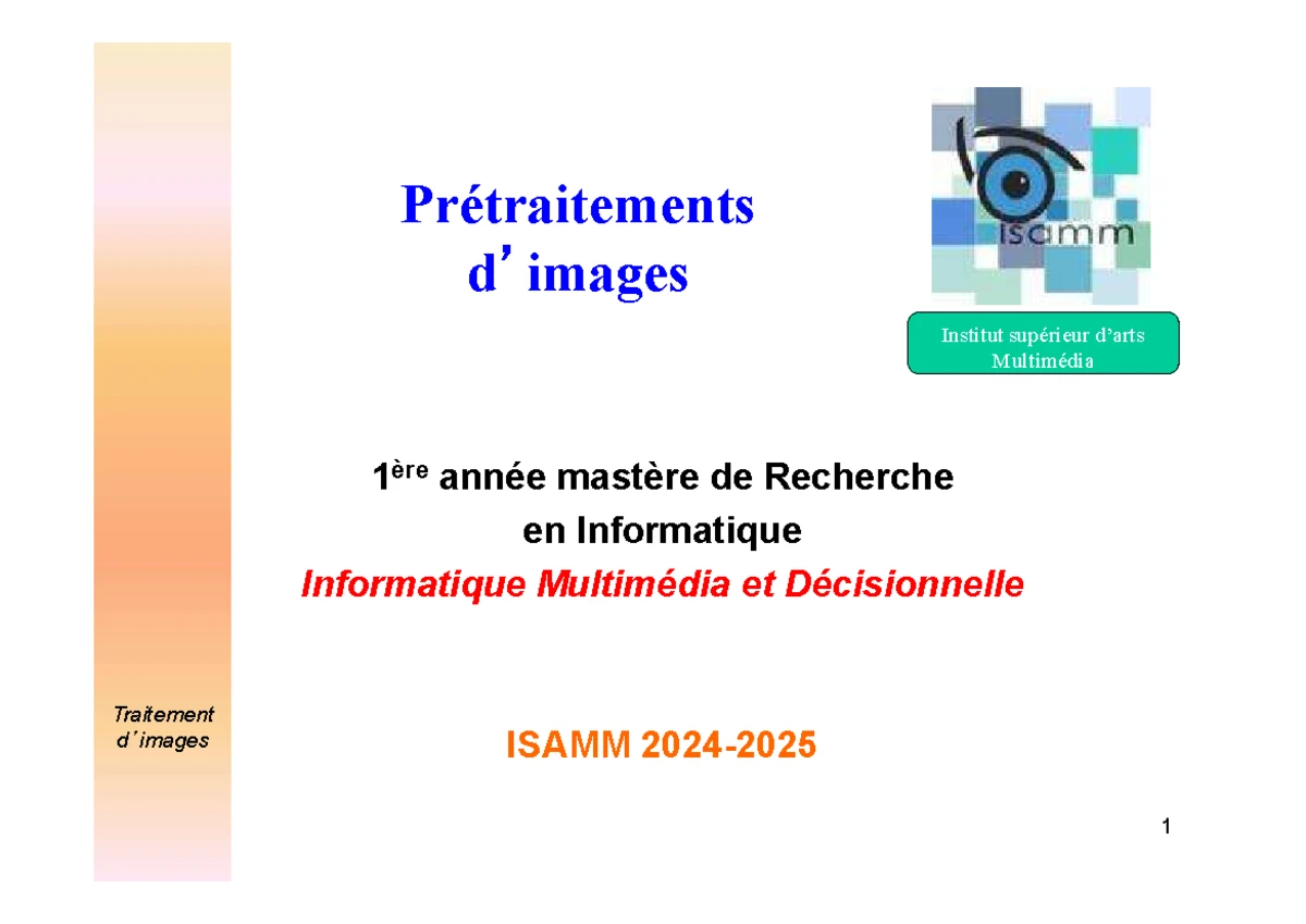 Traitement d'Images - Cours de Multimedia (M1 Recherche Data Science ...