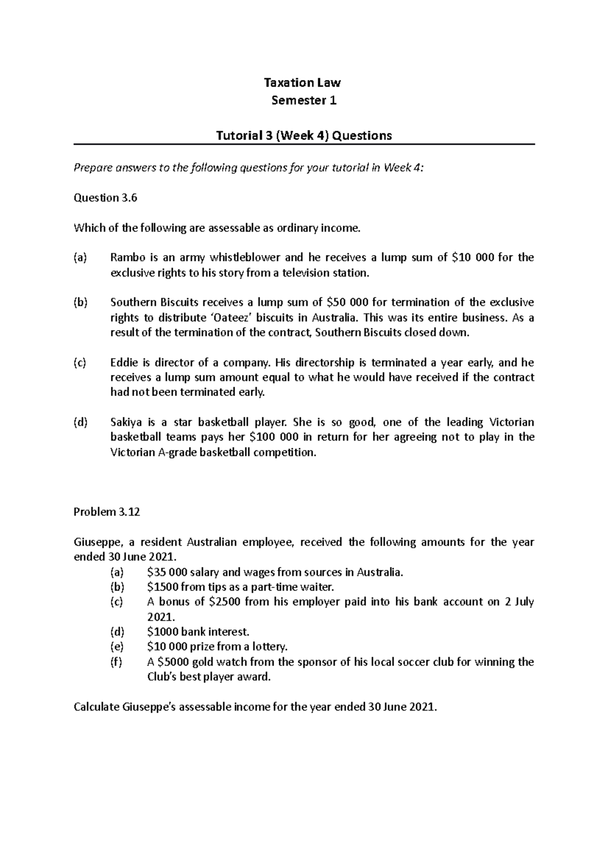 Tax Law Tutorial 3 - Taxation Law Semester 1 Tutorial 3 (Week 4 ...