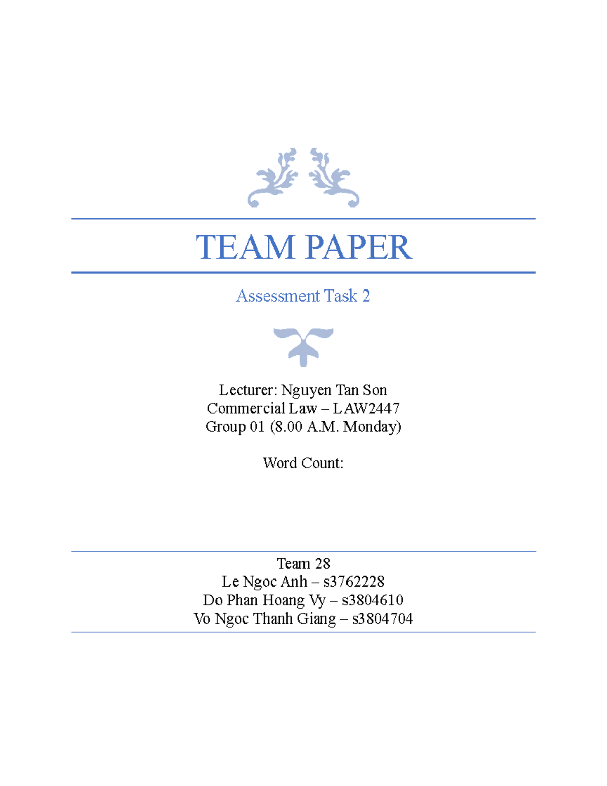 ASM 2 - Team Paper - TEAM PAPER Assessment Task 2 Lecturer: Nguyen Tan ...