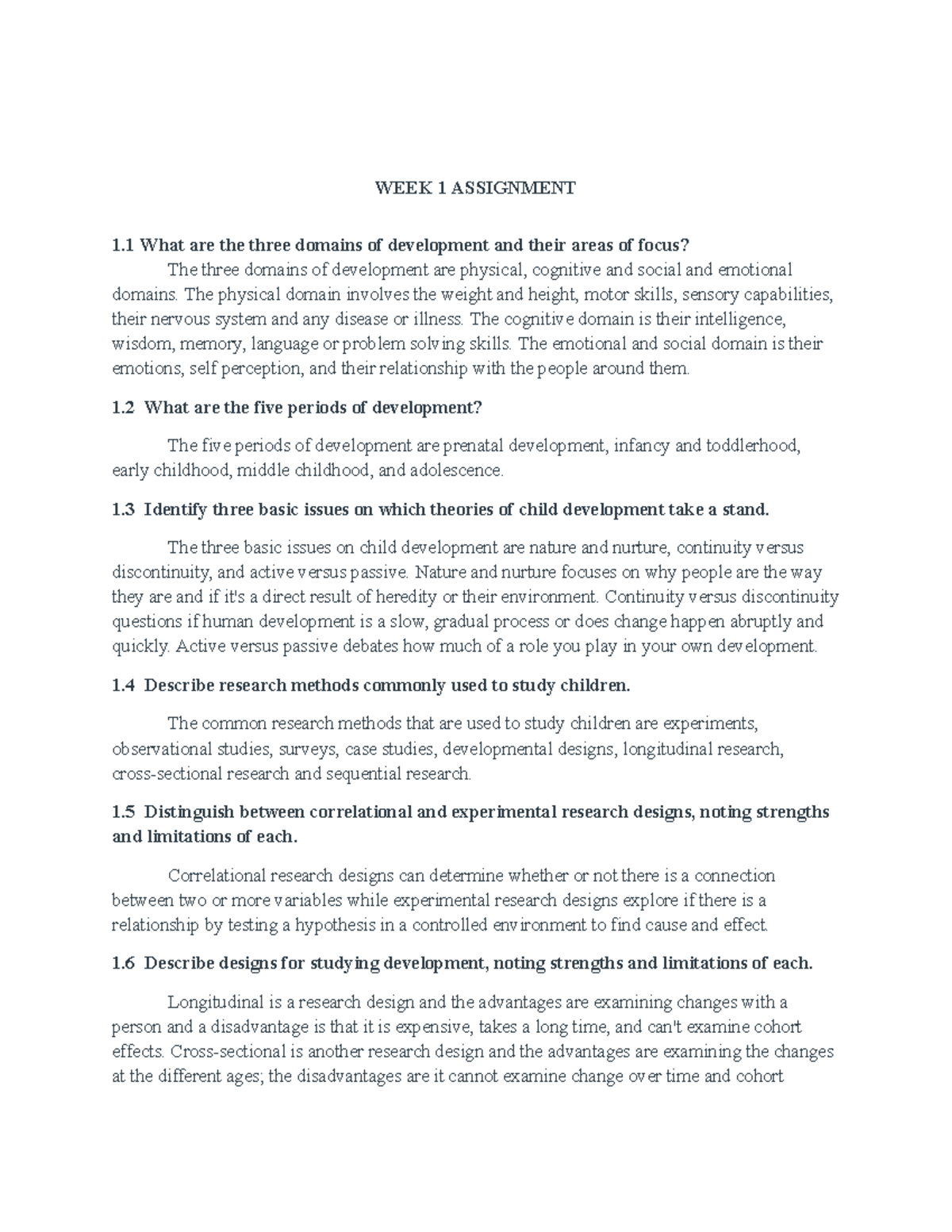 Week 1 assignment - WEEK 1 ASSIGNMENT 1 What are the three domains of ...