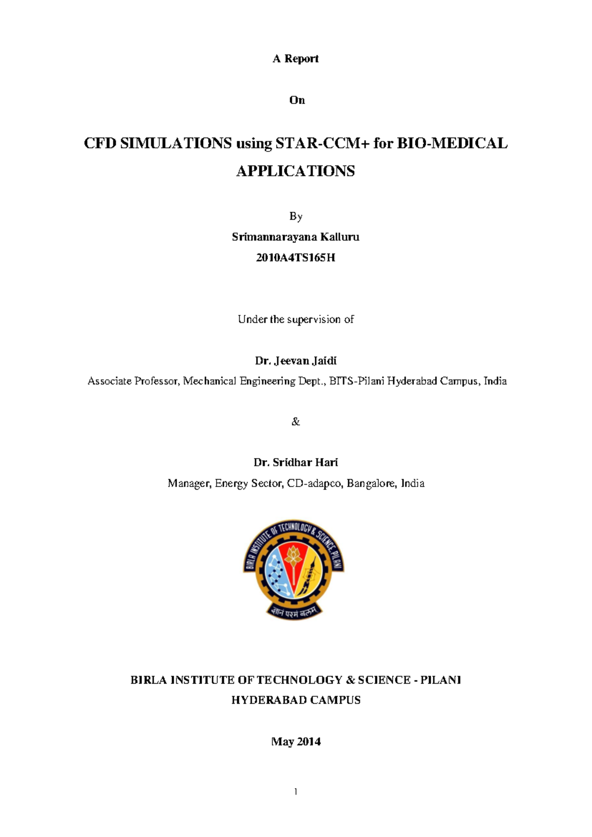 CFD Simulations using STAR CCM for BIO M - A Report On CFD SIMULATIONS ...