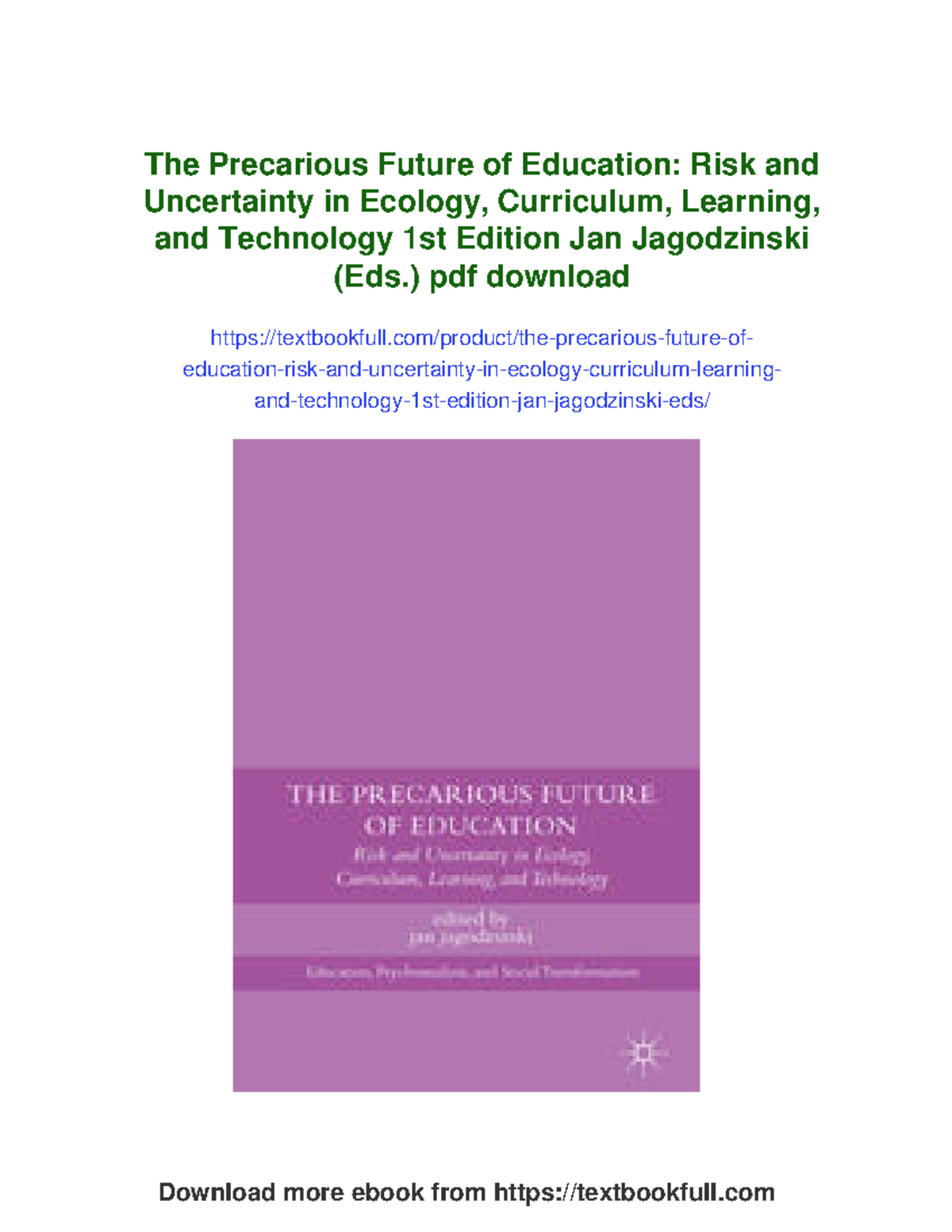 The Precarious Future of Education: Risk & Uncertainty in Learning ...