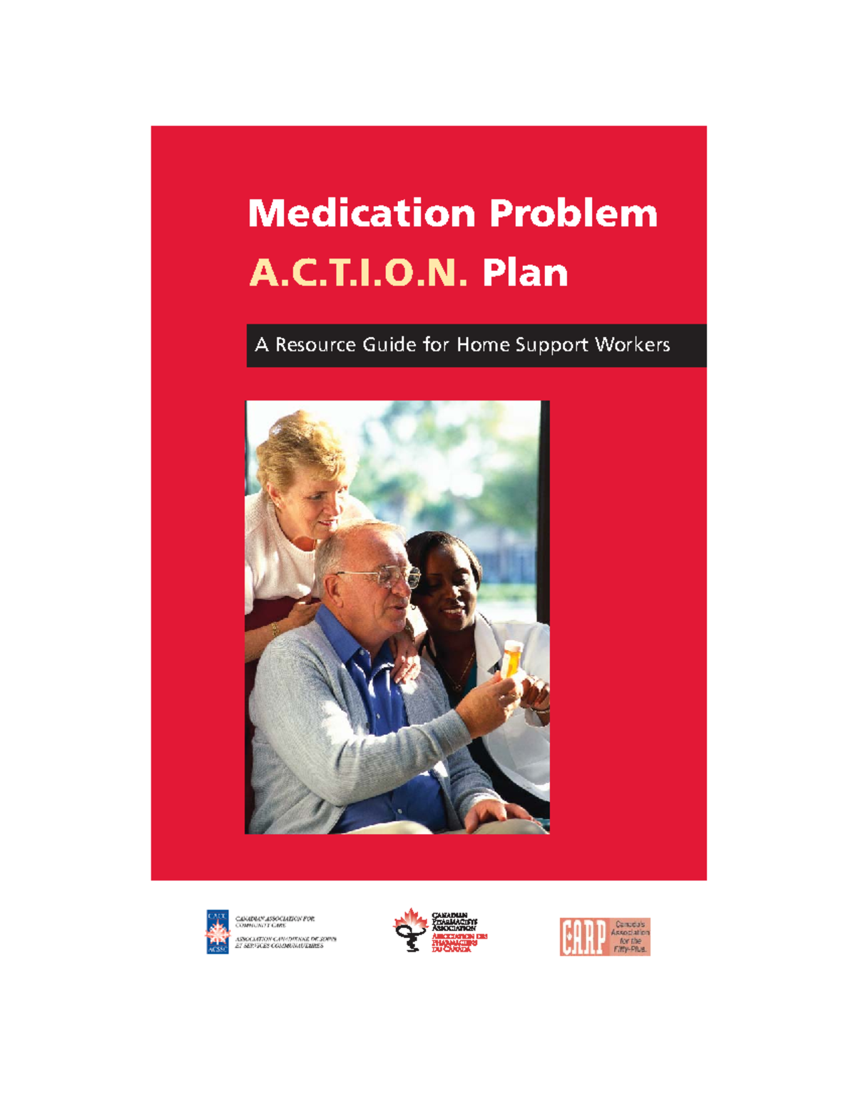 CPA Medication A.C.T.I.O.N. Plan for Home Support Workers - Studocu