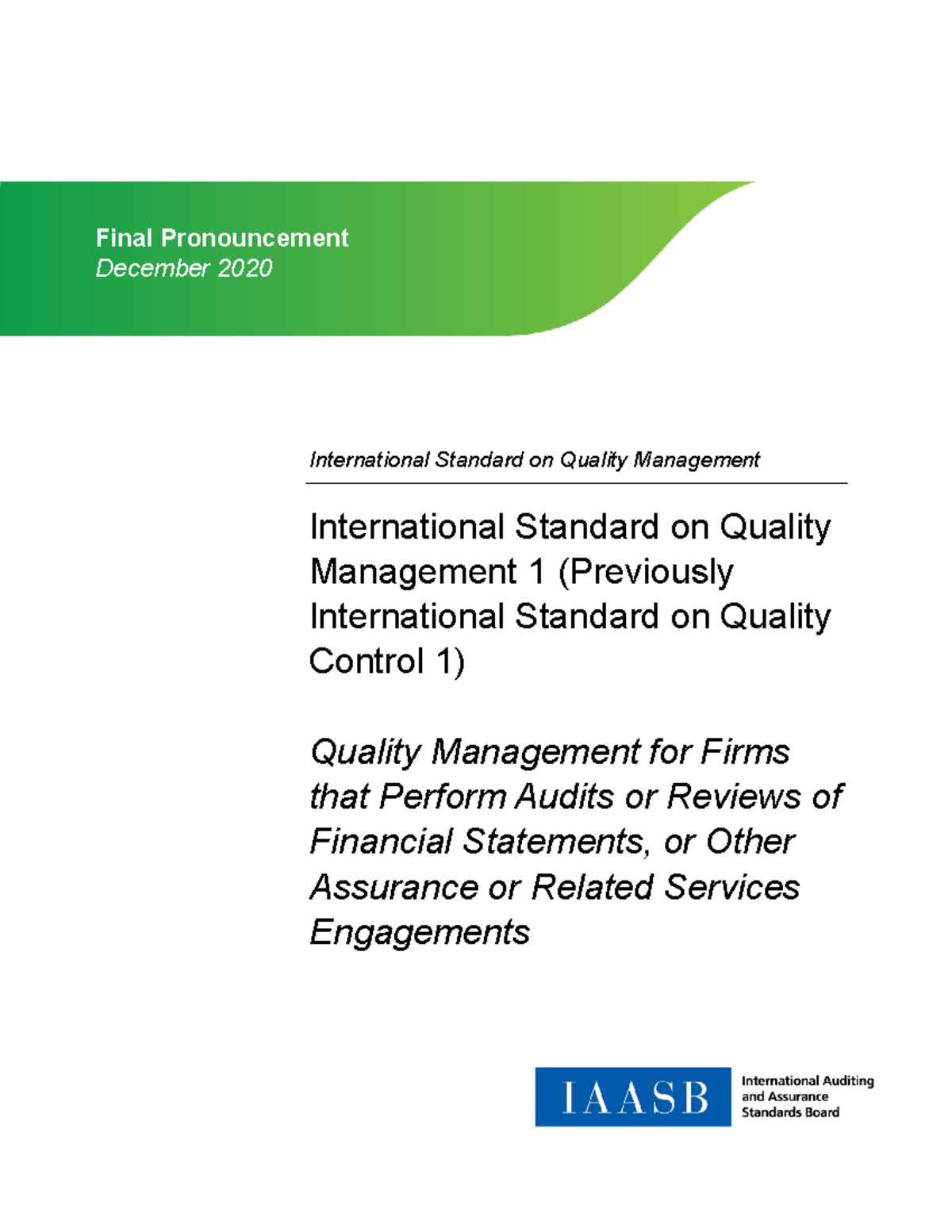 ISQM 1: Final Standard on Quality Management for Audit Firms - Studocu