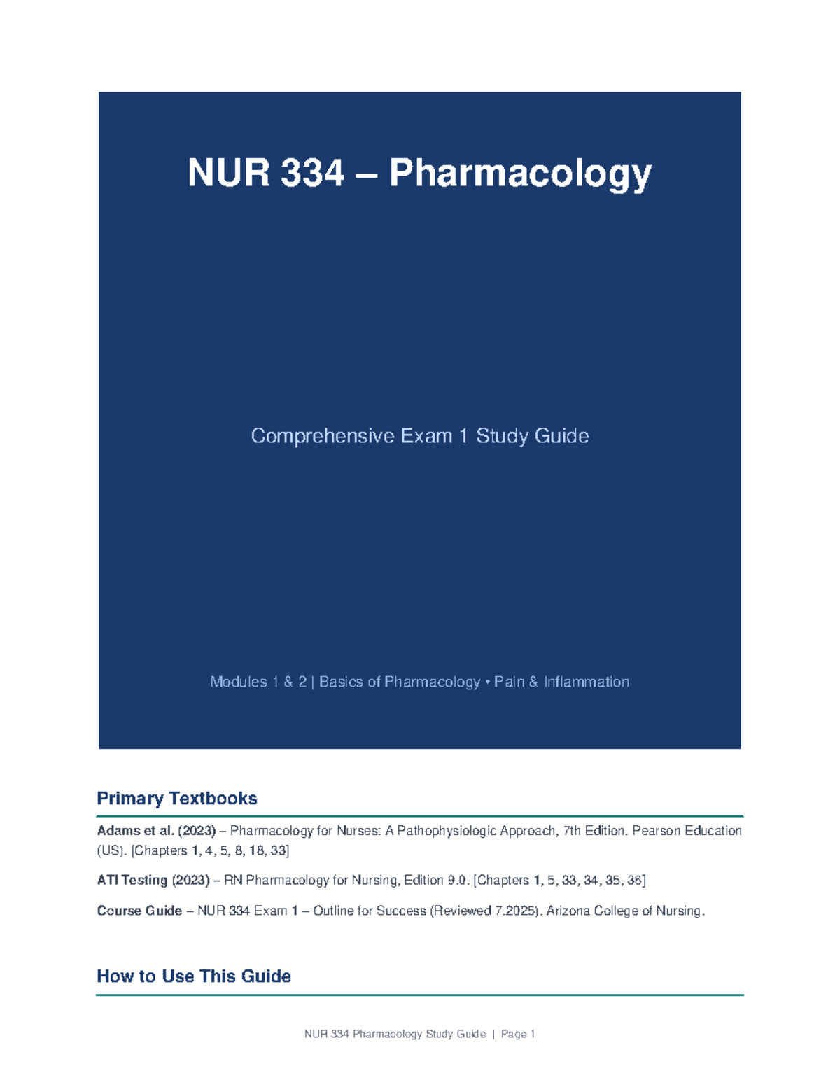 NUR 334 Pharmacology Comprehensive Exam 1 Study Guide - Studocu