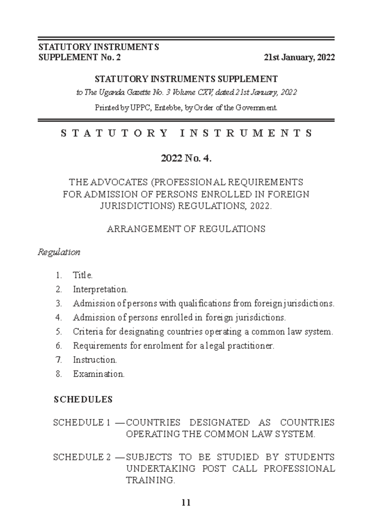 STATUTORY INSTRUMENTS 2022 No. 4: Advocates Admission Regulations - Studocu