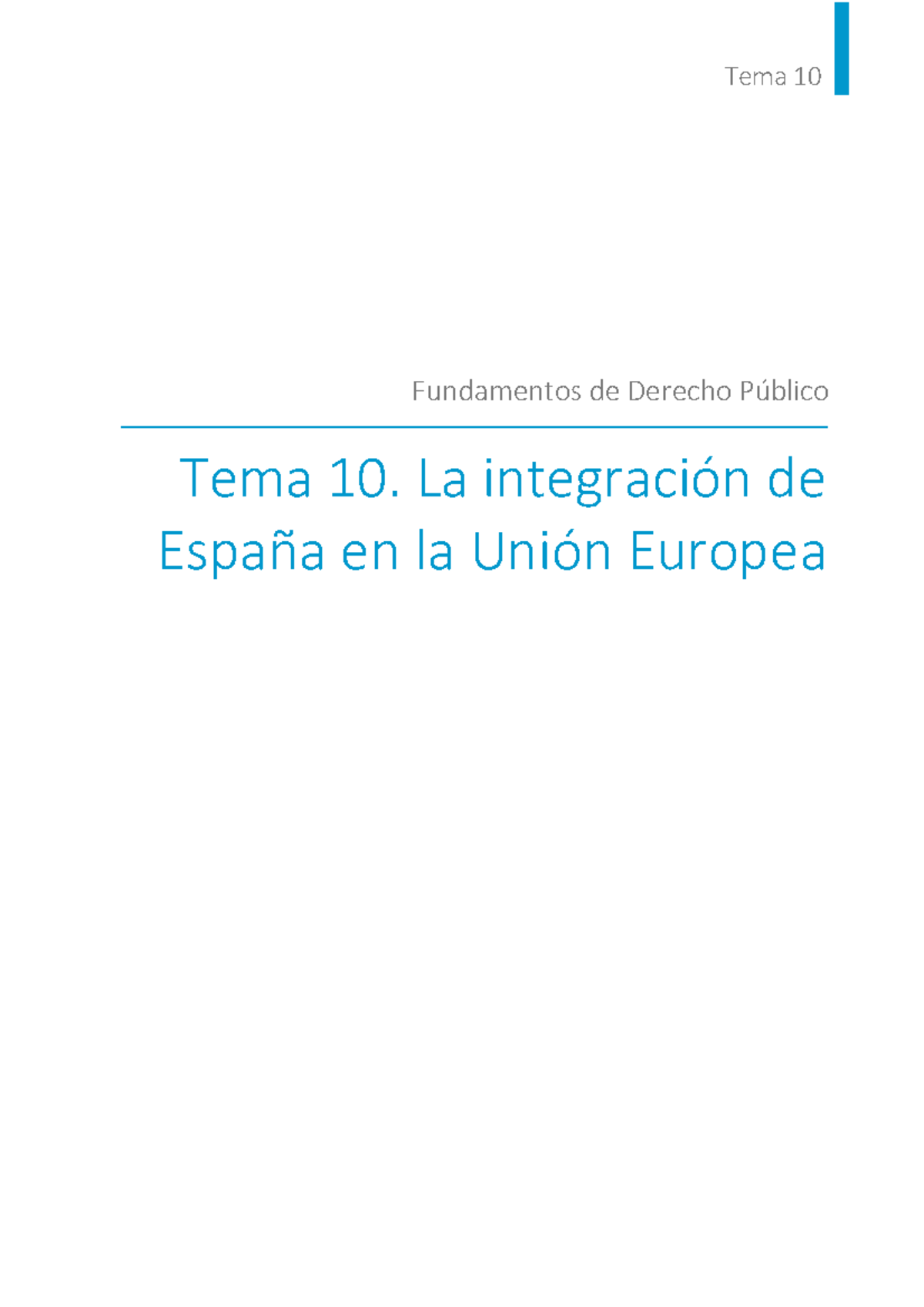 Tema 10: Integración de España en la Unión Europea - Fundamentos de ...