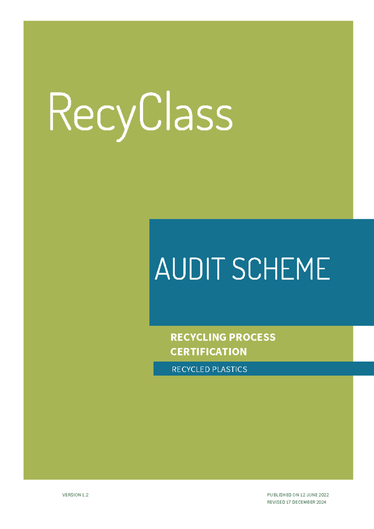 Recycling Process Certification Audit Scheme V1.2 - RecyClass - Studocu
