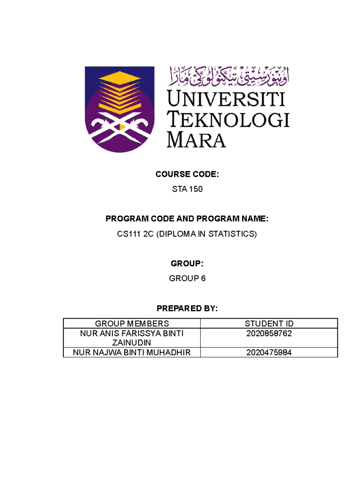 Group Project STA150: Assessment 2 - Probability & Statistics Analysis ...