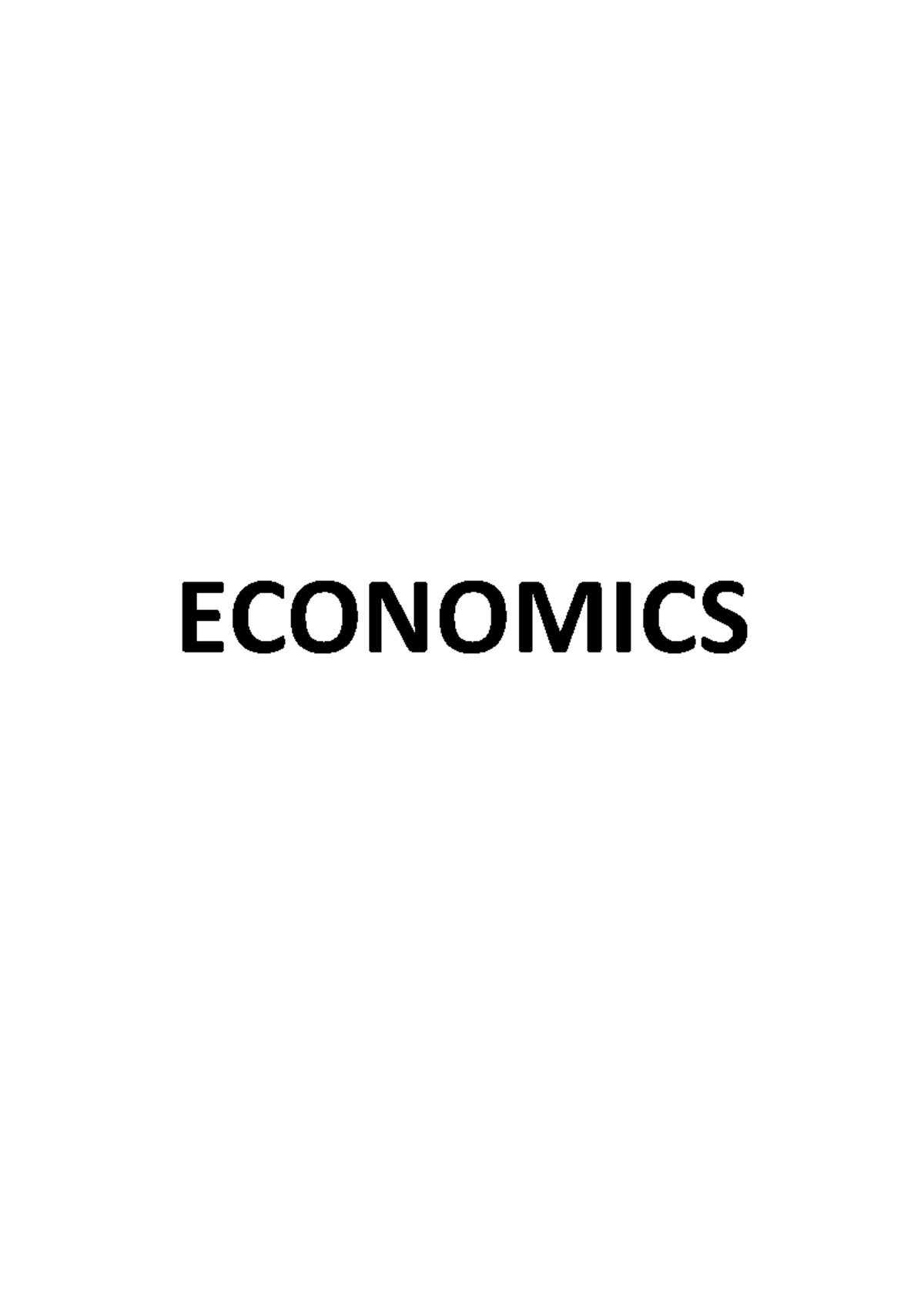 ECON 101: Comprehensive Lecture Notes on Economic Principles and ...