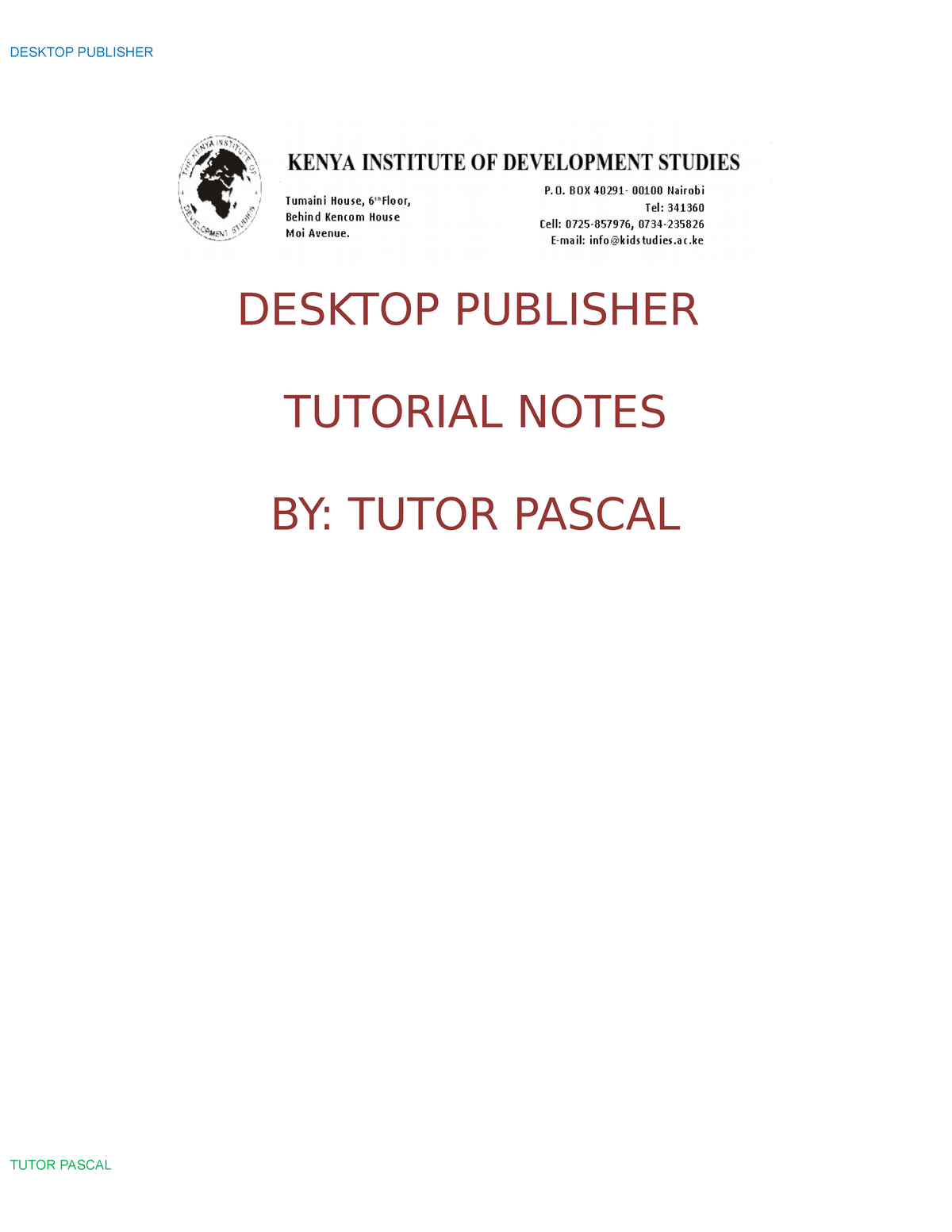 Desktop publishing lecture notes - DESKTOP PUBLISHER TUTORIAL NOTES BY ...