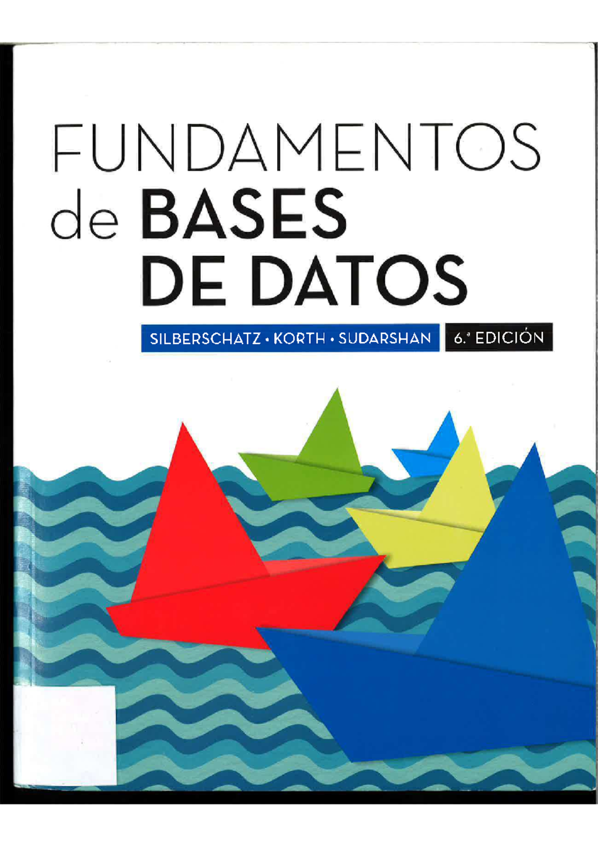 Fundamentos de Bases de Datos - 6ta Ed. de Abraham Silberschatz - Document Preview
