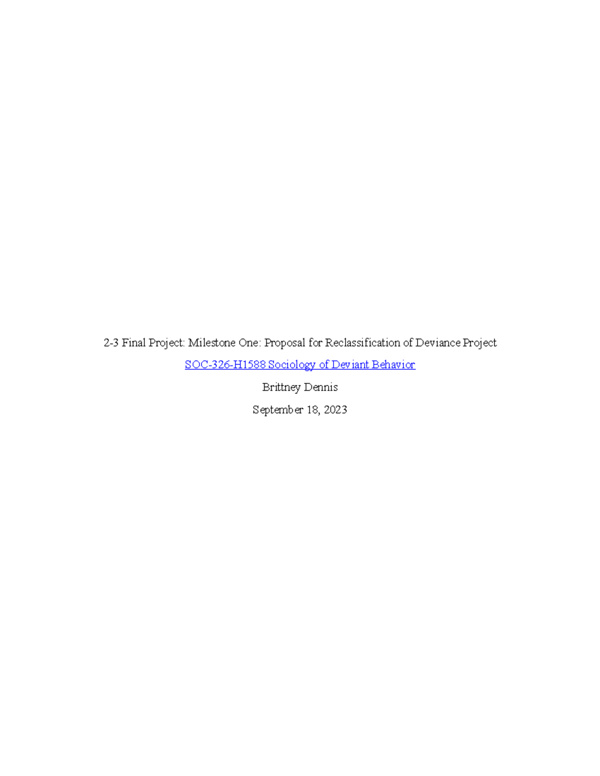 2-3 Final Project Milestone One: Proposal on Deviance Reclassification ...