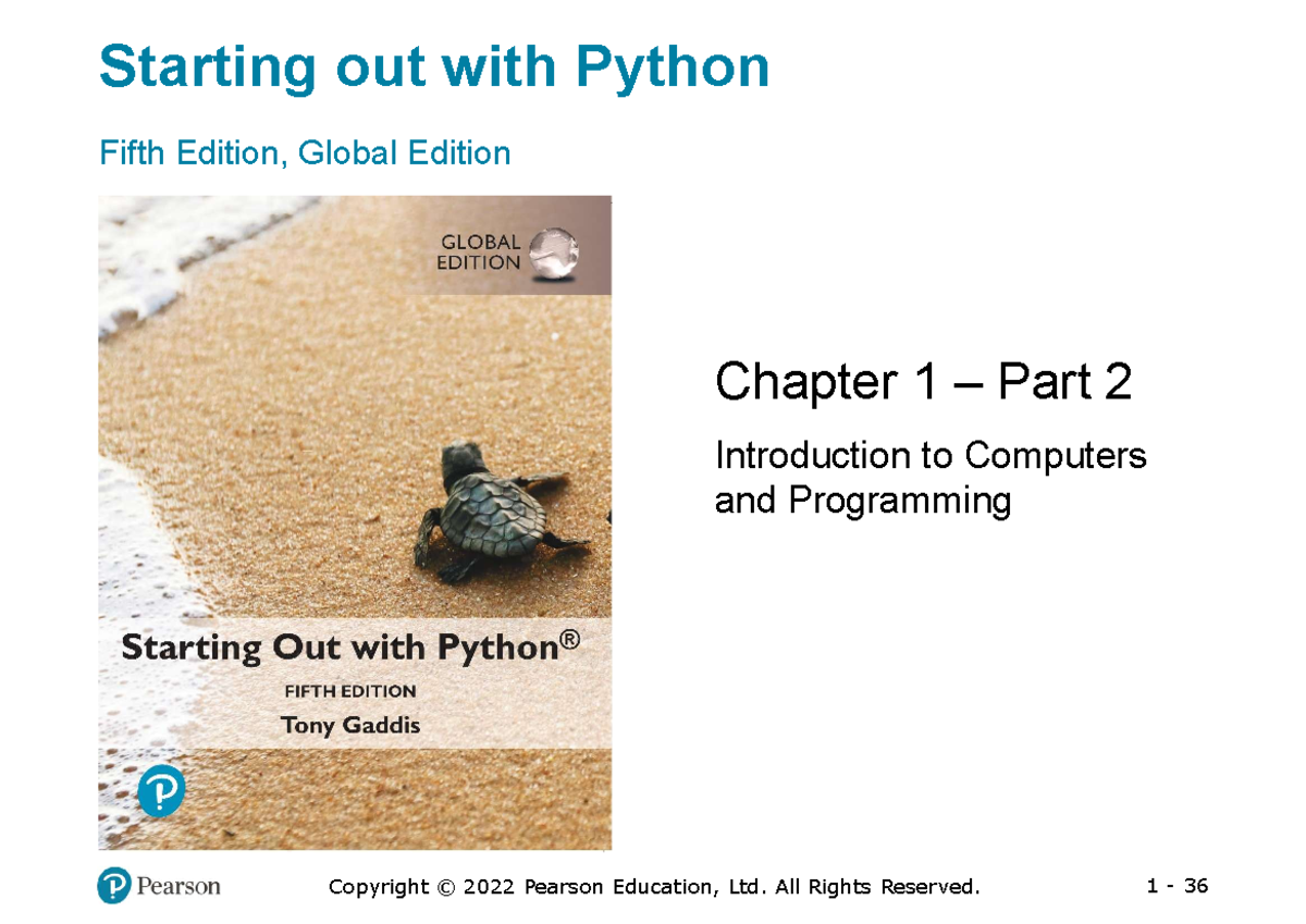 Chapter 1 - Part 2 - GDGG - 1 - 36 Starting out with Python Fifth ...