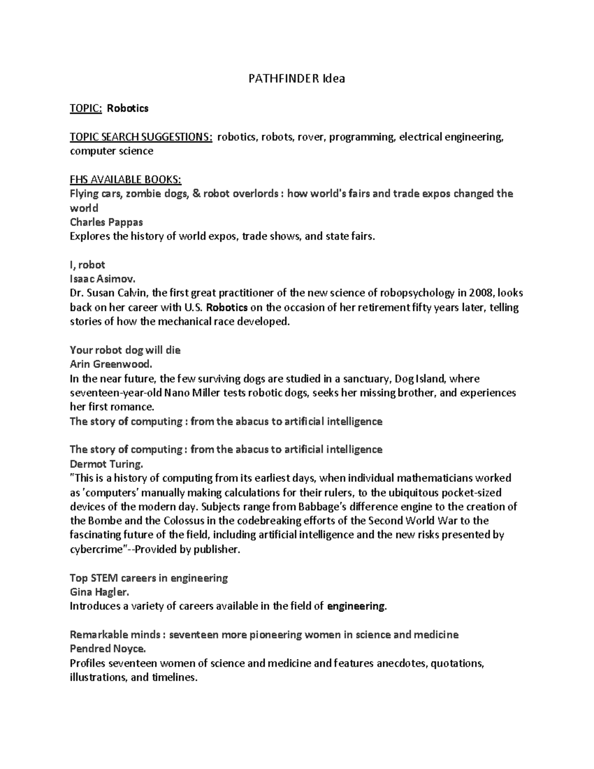 Pathfinderassignment - PATHFINDER Idea TOPIC: Robotics TOPIC SEARCH ...