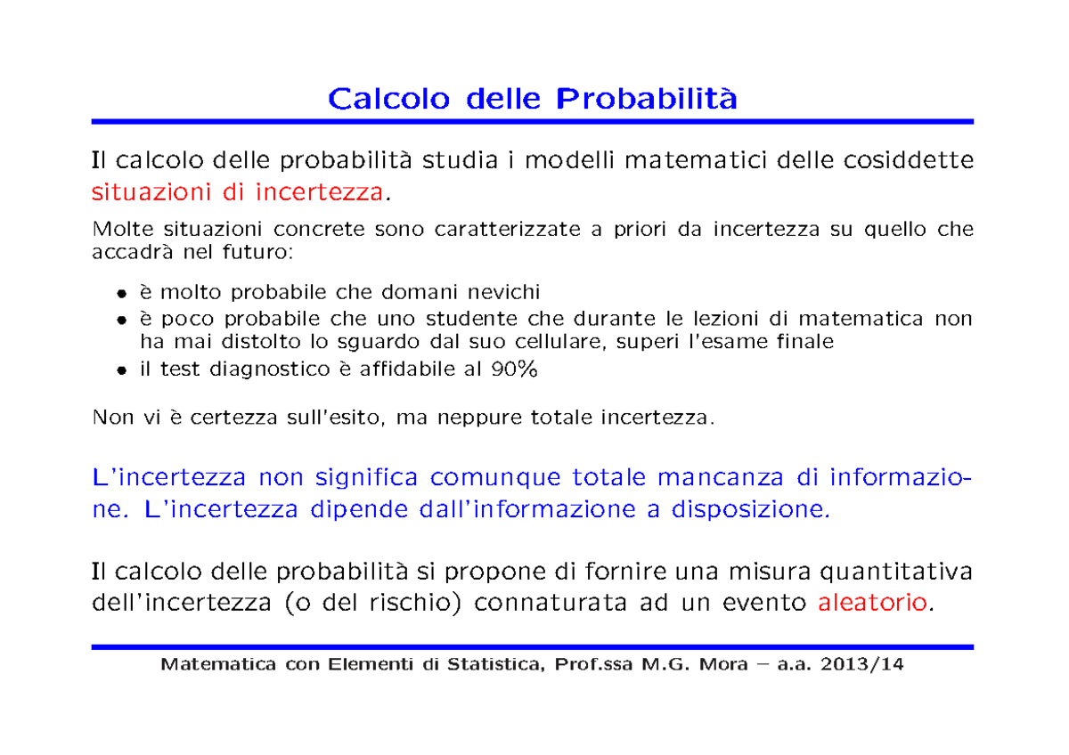 Lezione 22: Modelli Matematici e Situazioni di Incertezza - Matematica ...