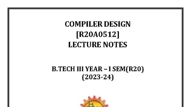 Compiler Design Lecture Notes - B.Tech I Sem (R20) CSE - Studocu