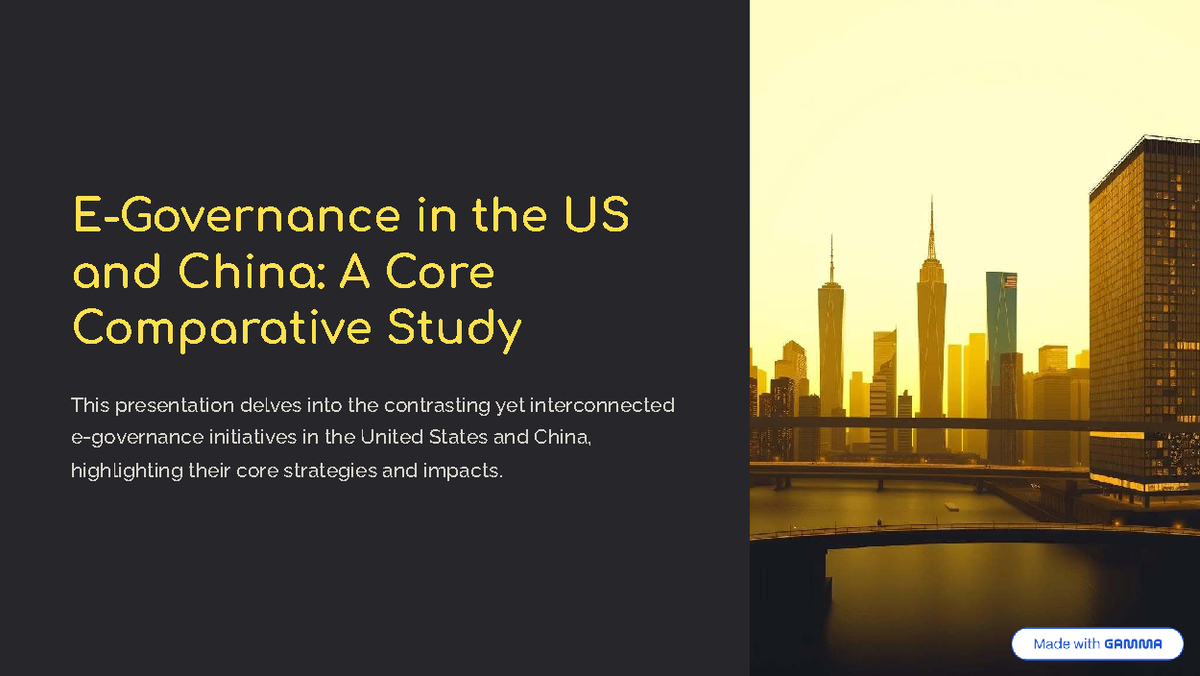 E-Governance in the US and China: A Core Comparative Study (ICT) - Studocu