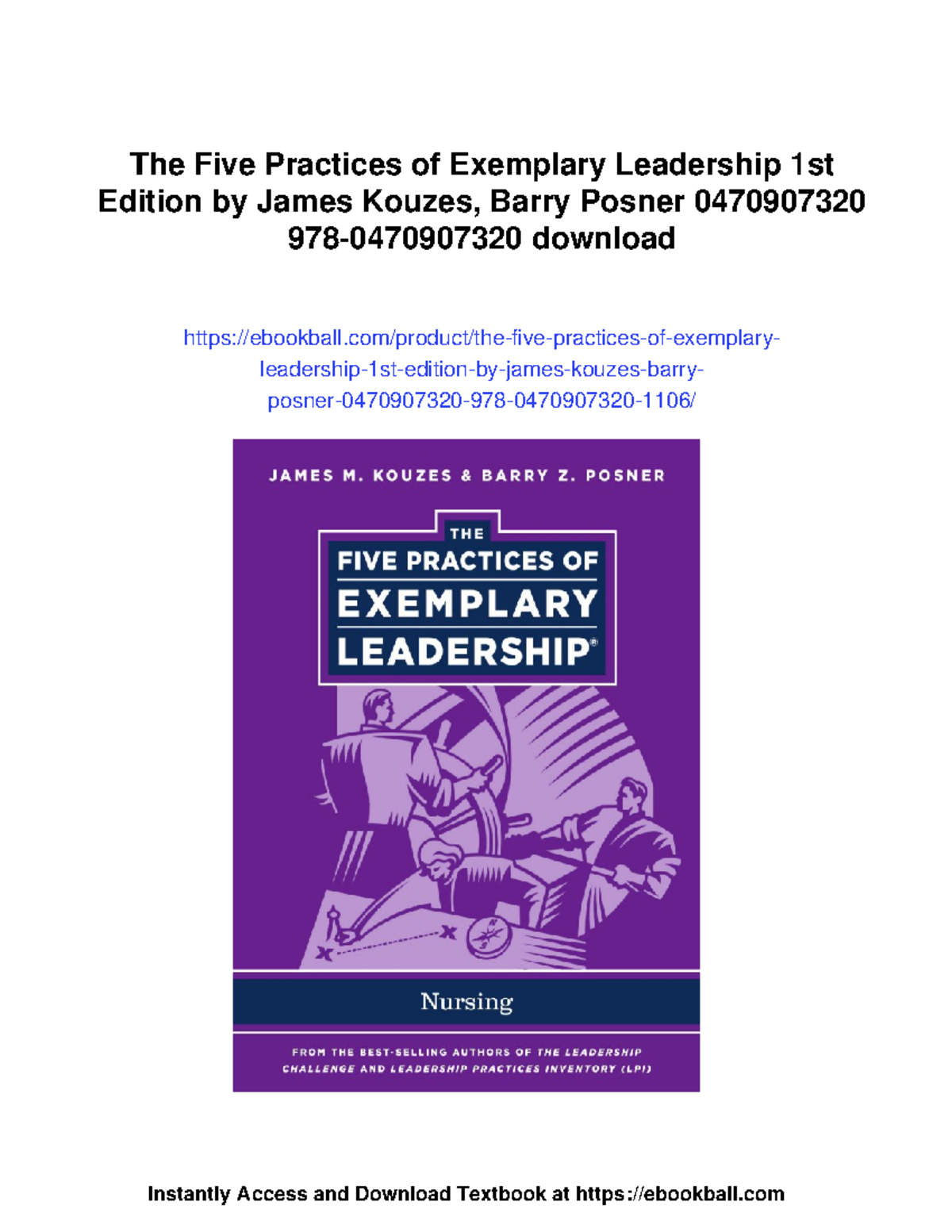 The five practices of exemplary leadership: insights for nursing ...