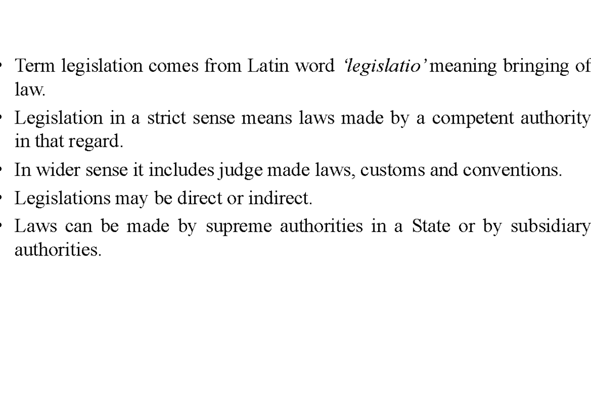 Principle of legislation-unit 6 - Term legislation comes from Latin ...