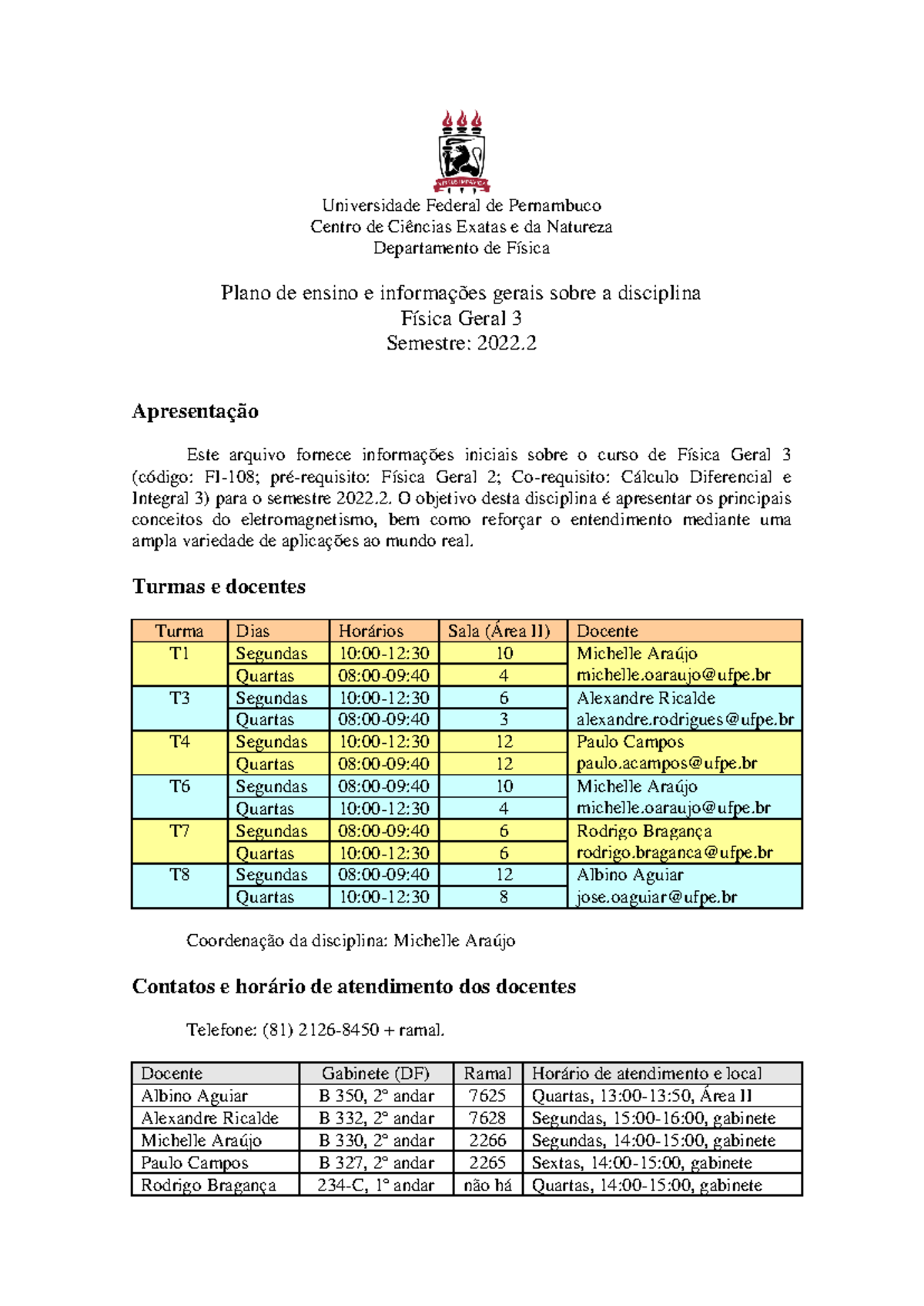 Plano de Ensino: Física Geral 3 (Física Geral Cálculo Diferencial e ...