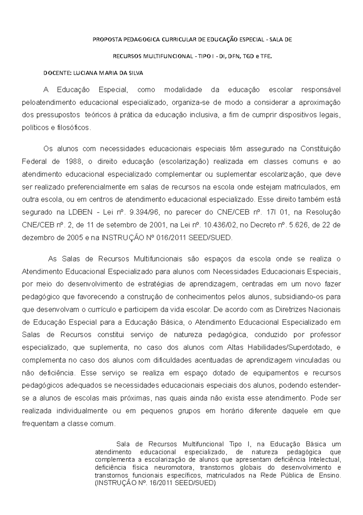 Proposta Pedagógica Curricular para Educação Especial - Sala de ...