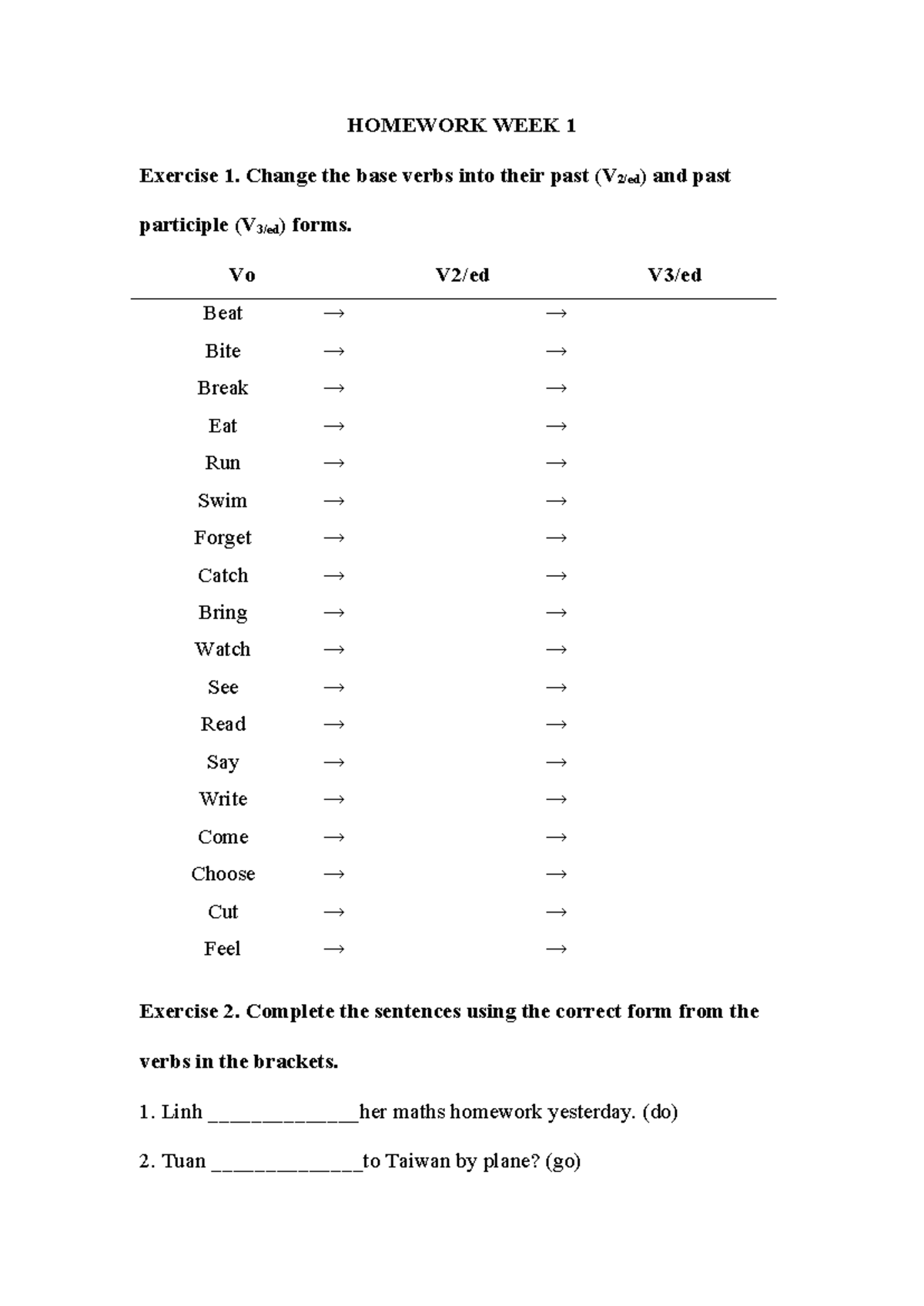 Homework WEEK 1: Verb Forms and Sentence Completion Exercises - Studocu