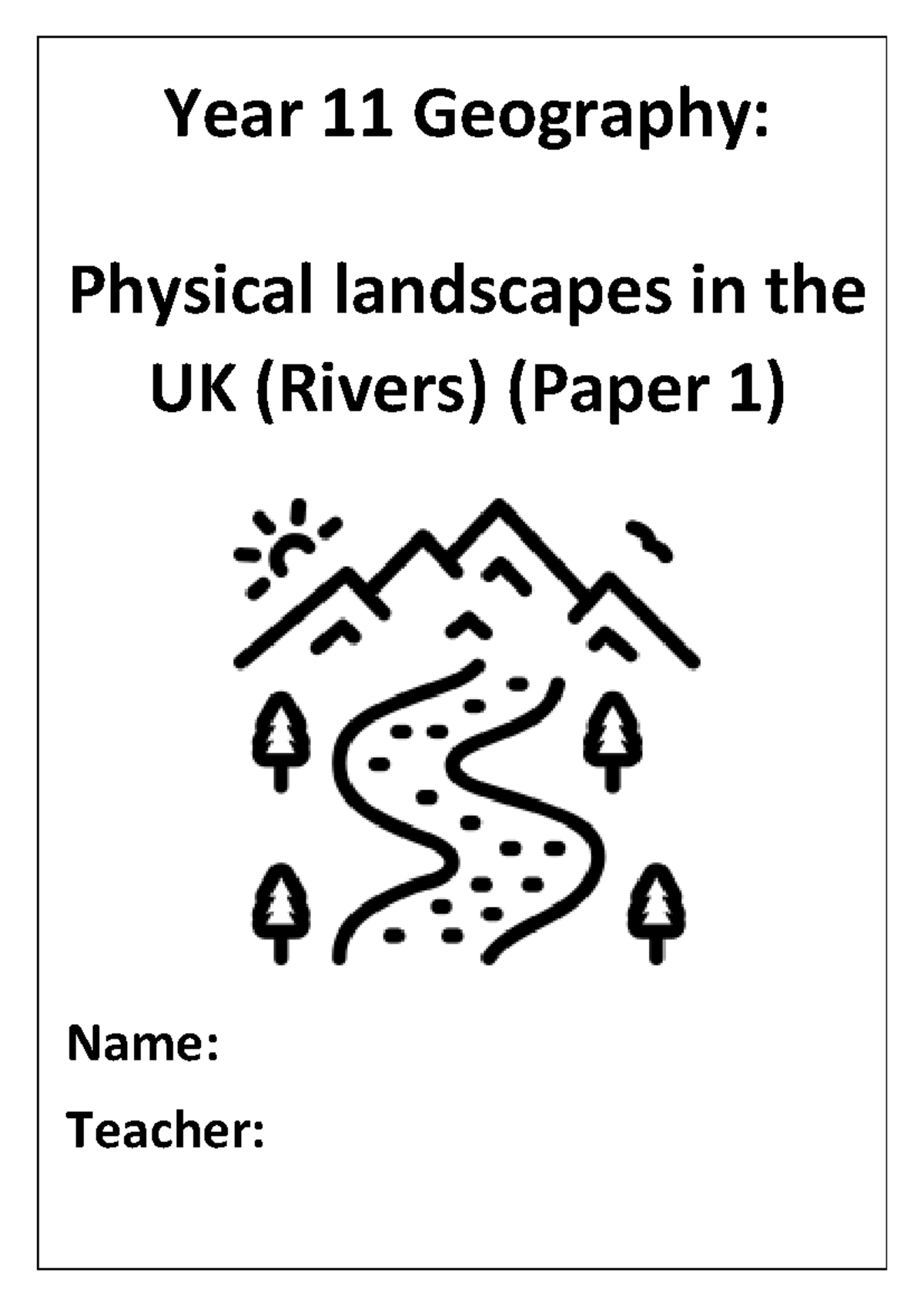 Year 11 Geography: Physical Landscapes in the UK (Rivers) - Paper 1 ...