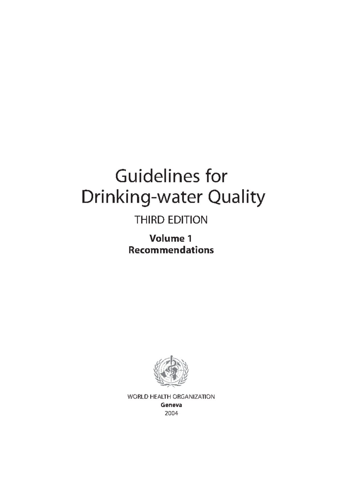 2004-who-guidelines-drinking-water - Guidelines for THIRD EDITION ...