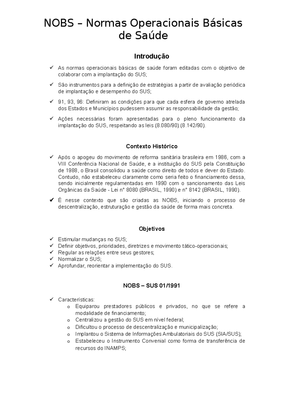 NOBS - Normas Operacionais Básicas de Saúde para o SUS: Características ...