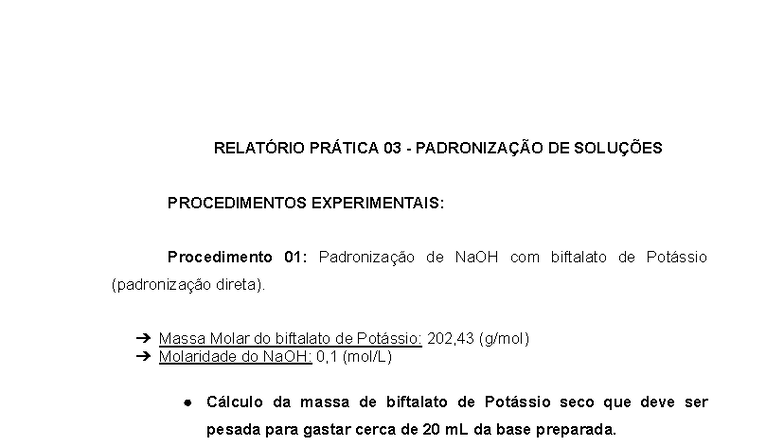 RELATÓRIO PRÁTICA 03: PADRONIZAÇÃO DE NaOH COM BIFTALATO DE POTÁSSIO ...