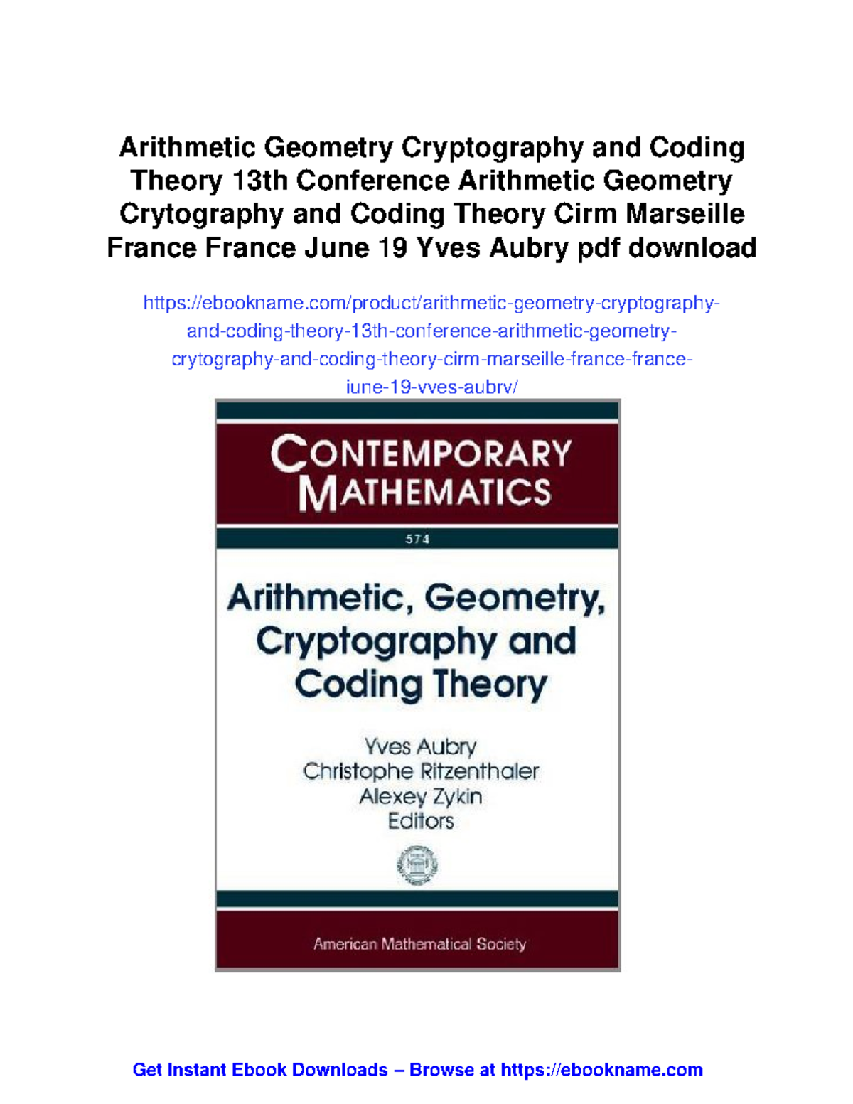 Arithmetic geometry, cryptography, and coding theory: 13th conference ...