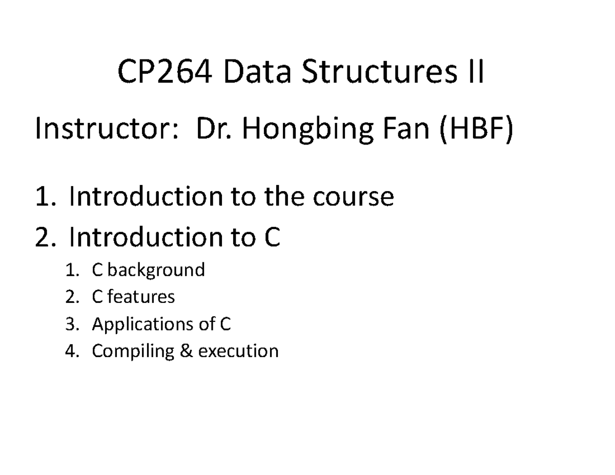 CP264 Data Structures II: Lecture 1 - Introduction to C and Data ...