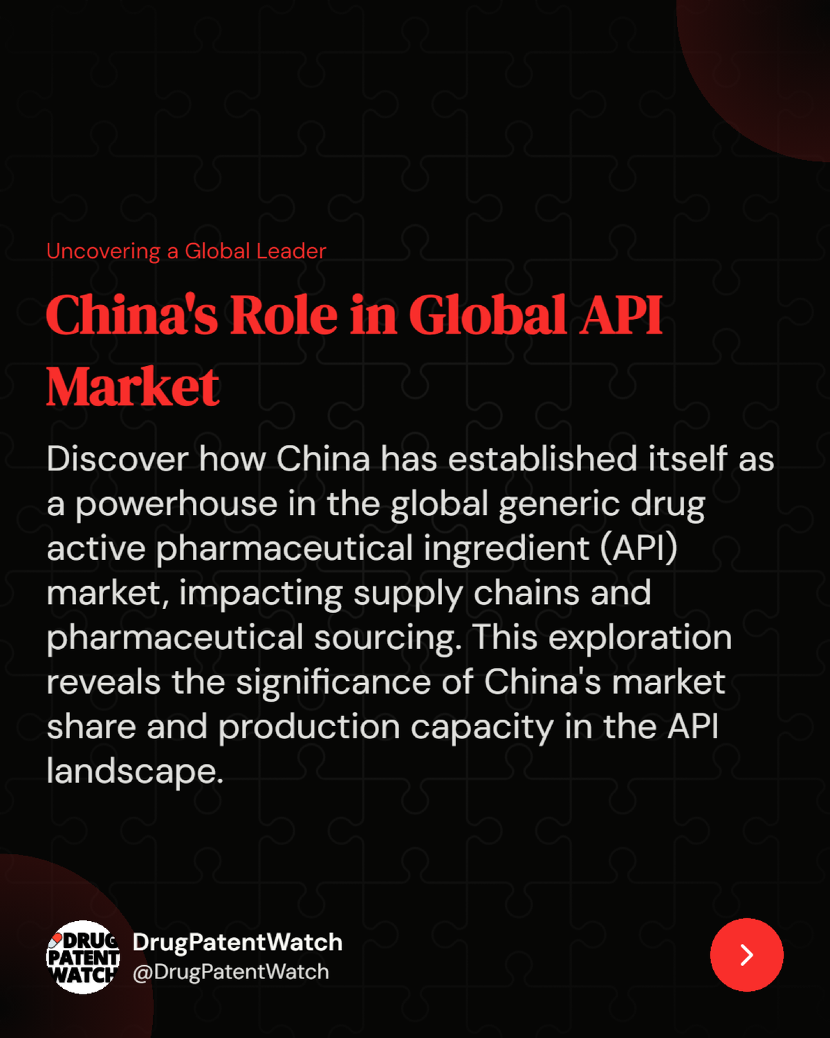 The Role of China in the Global Generic Drug API Market-1 - Uncovering ...