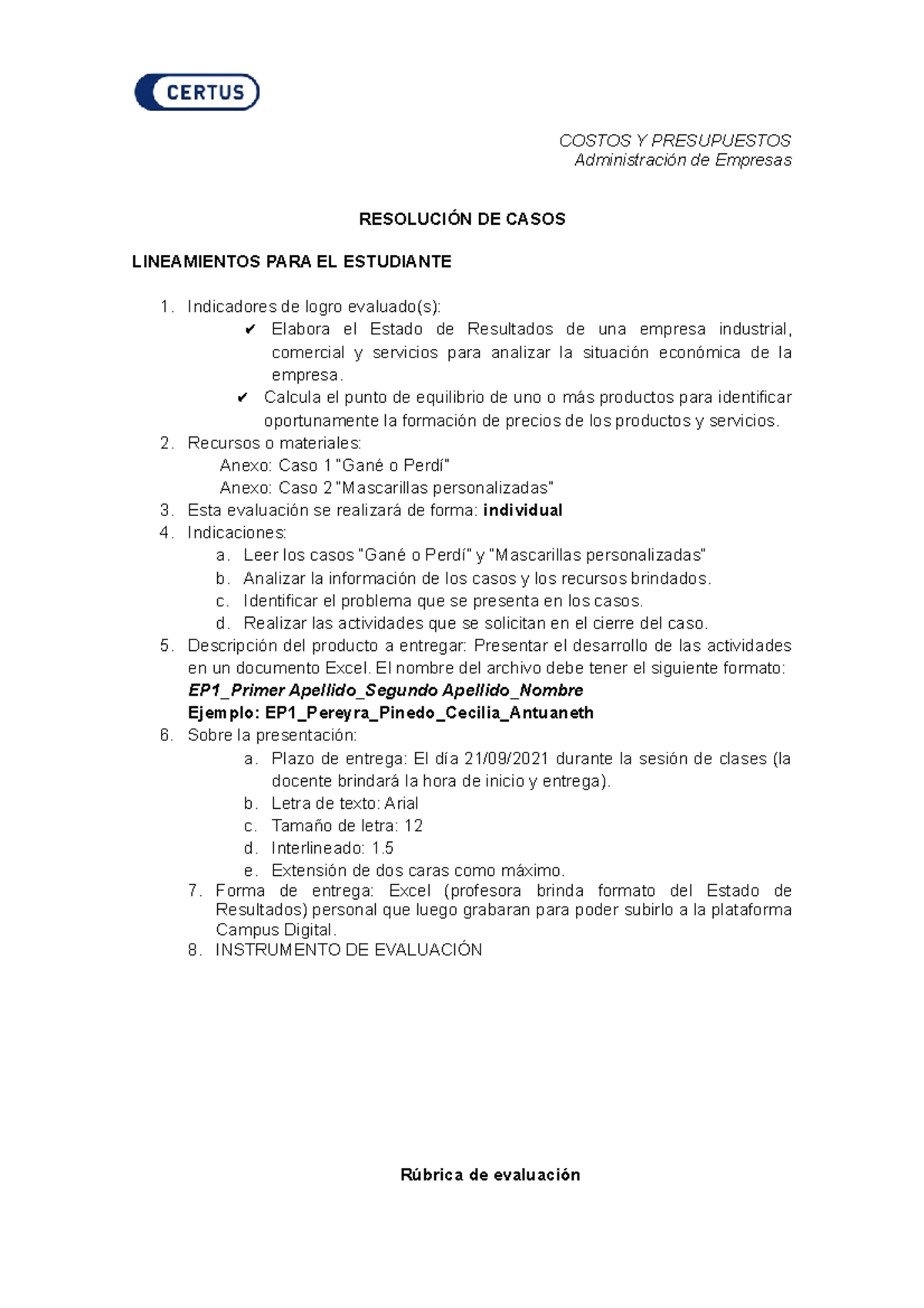 Examen Parcial sesion 1 Costos y Presupuestos 1 - COSTOS Y PRESUPUESTOS ...