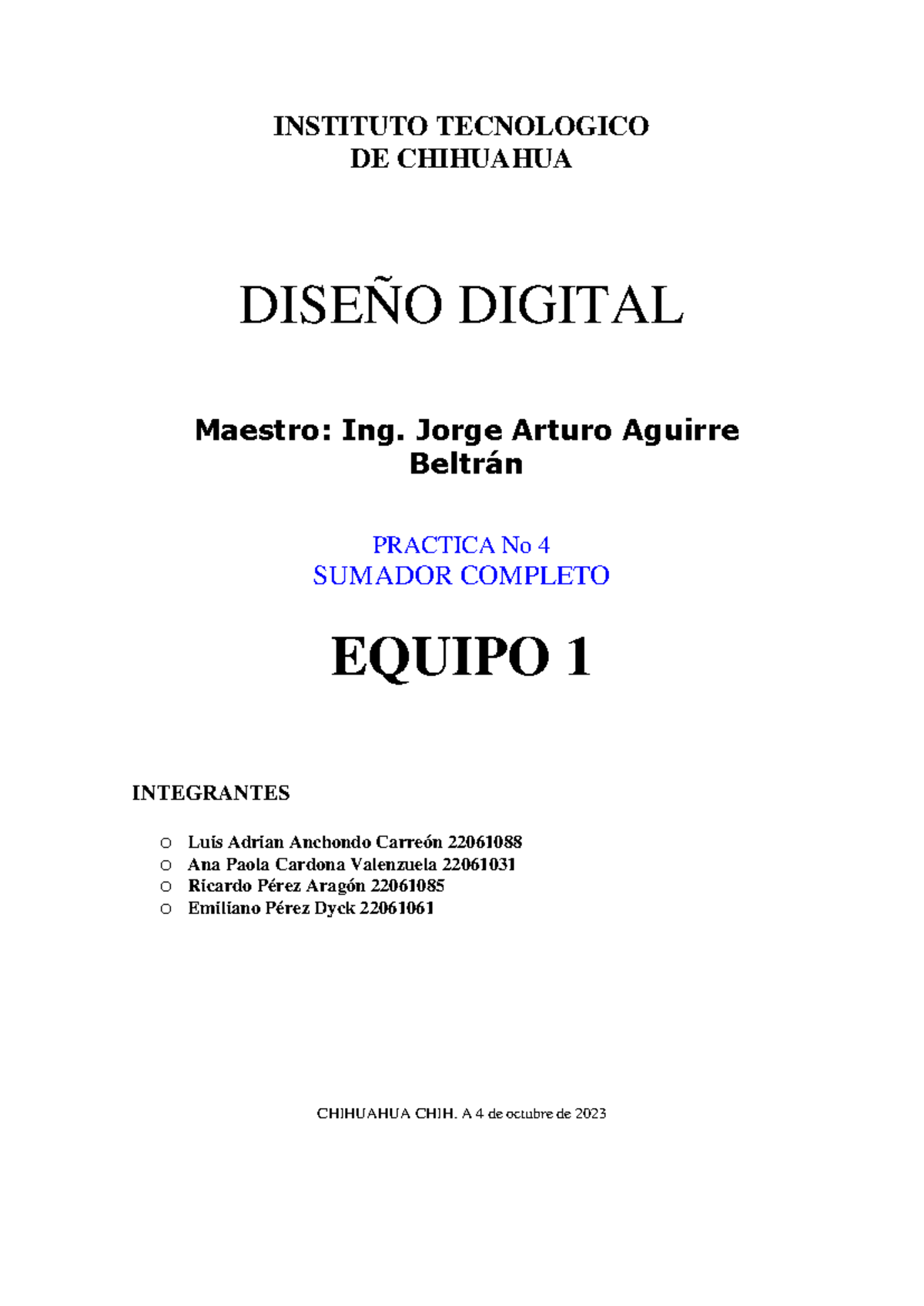 Práctica 4: Diseño y Construcción de un Sumador Completo en Diseño Digital - Document Preview