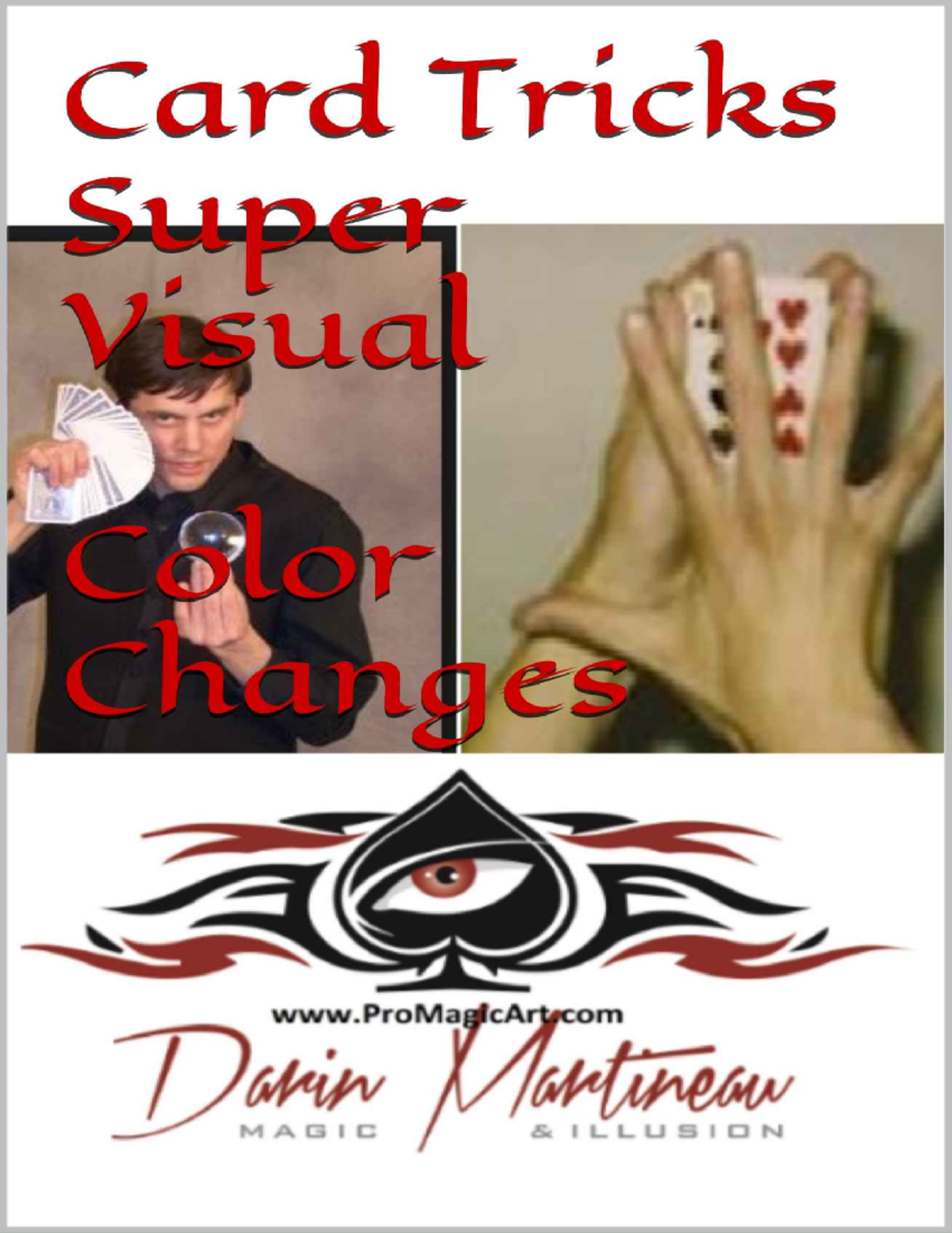 Card Tricks Super Visual Color Changes (Martineau, Darin) - CARD TRICKS ...