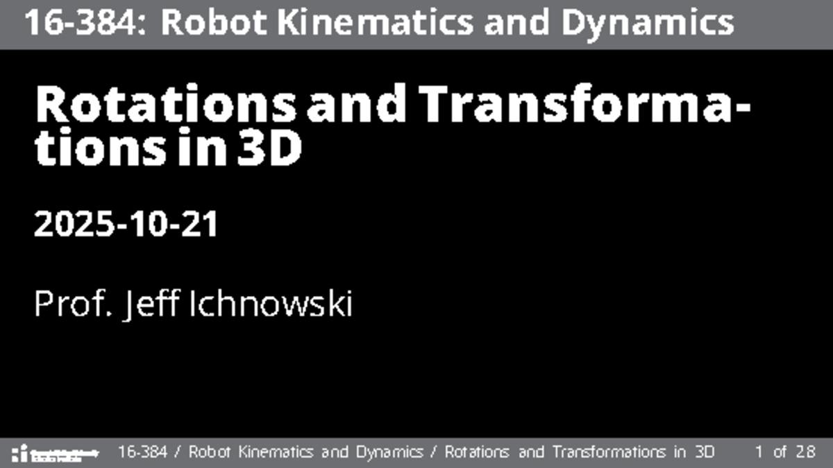 16384 - Lecture 13: 3D Rotations & Transformations Overview - Studocu