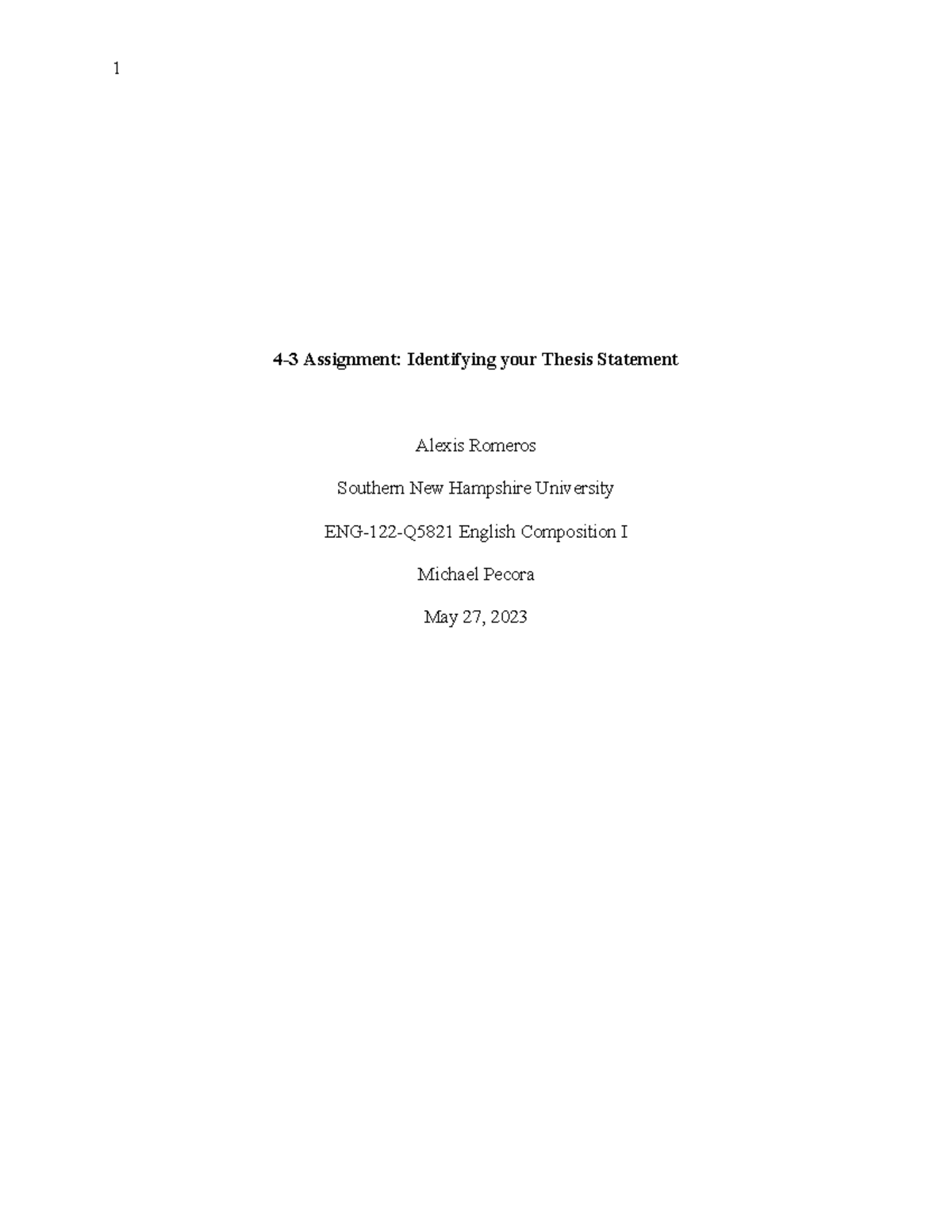 ENG-122 4-3 Assignment: Thesis Statement Analysis and A+ Insights - Studocu