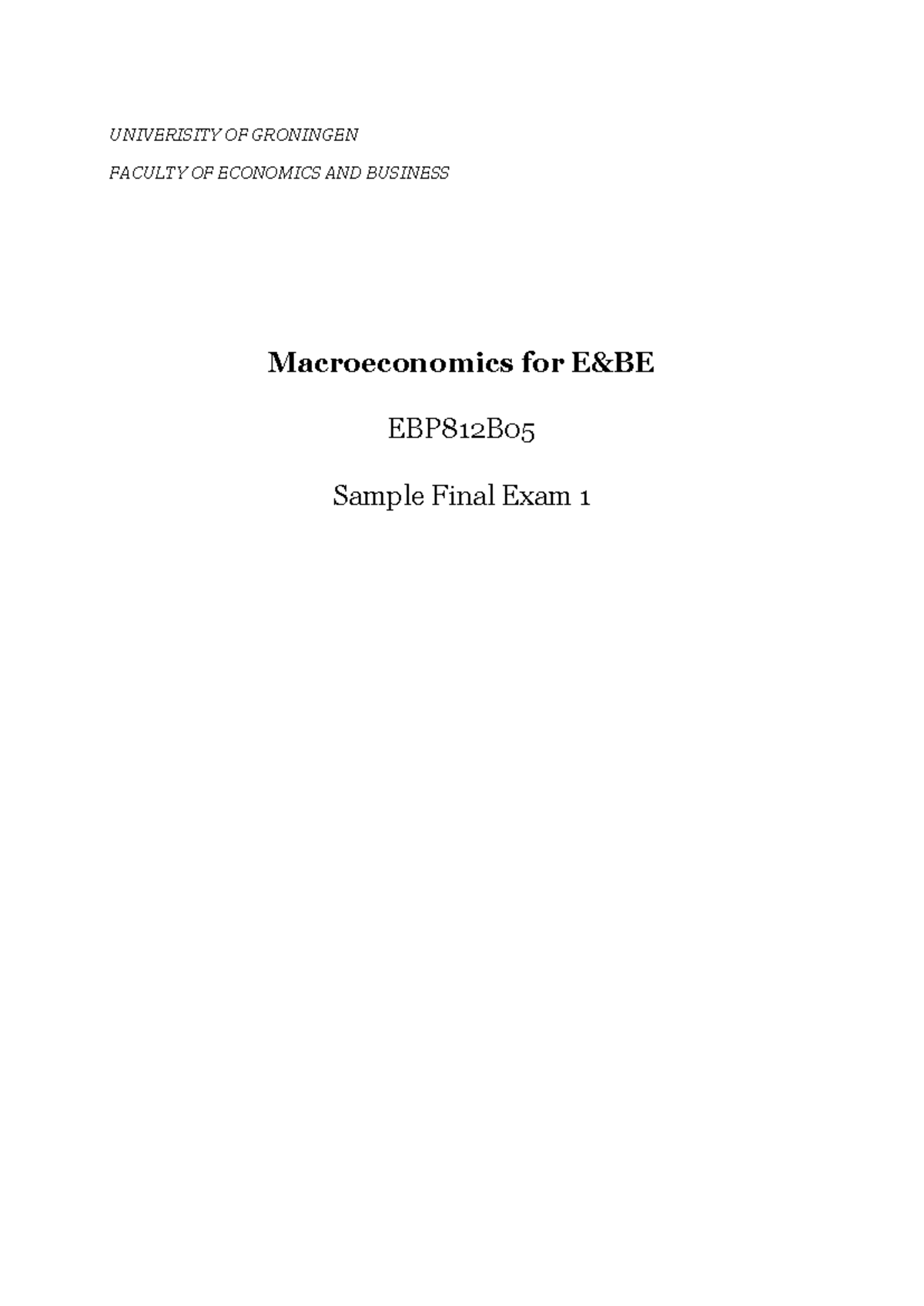 Macroeconomics EBP812B Sample Final Exam 1 with Answers - Studeersnel